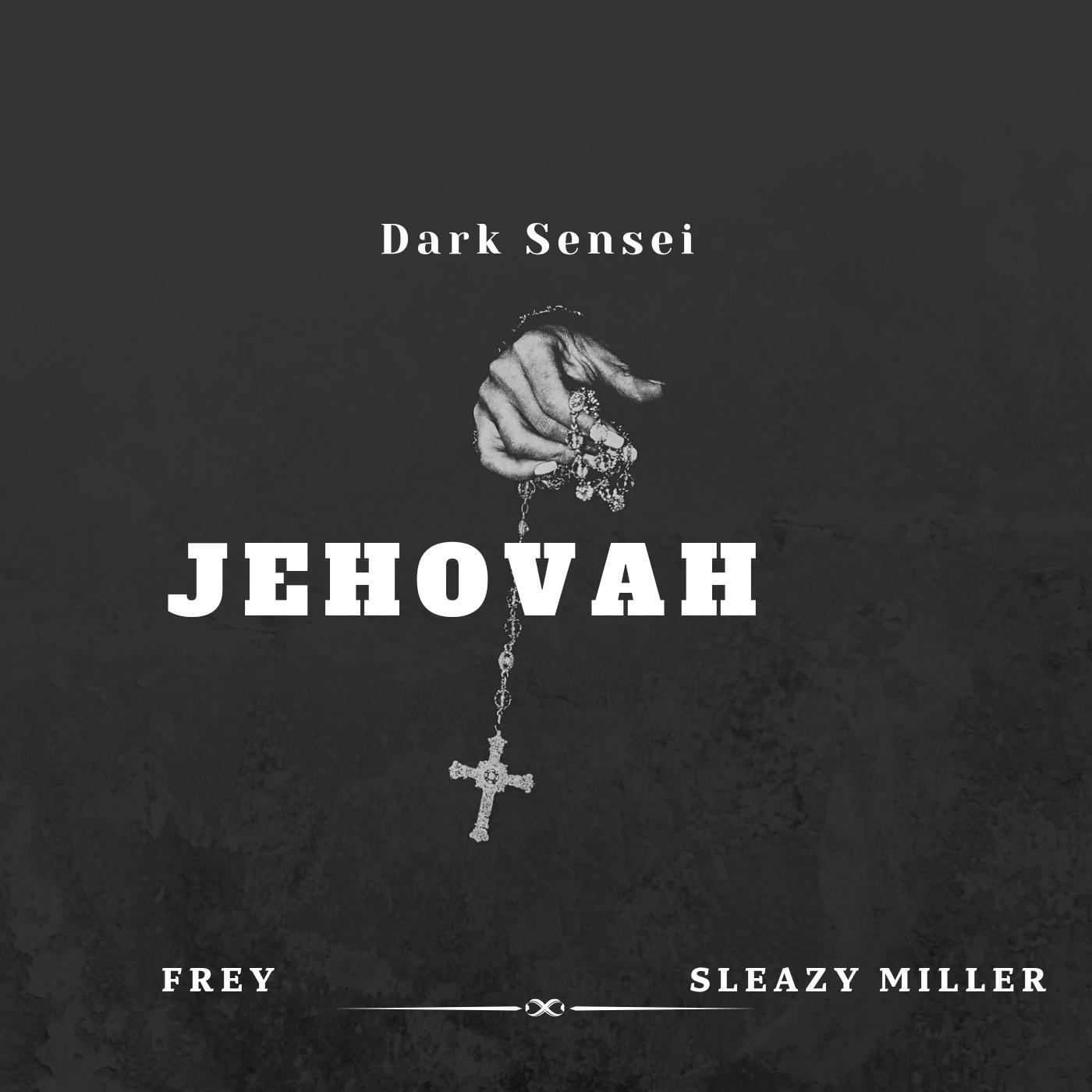Постер альбома JEHOVAH (feat. Frey & Sleazy Miller)