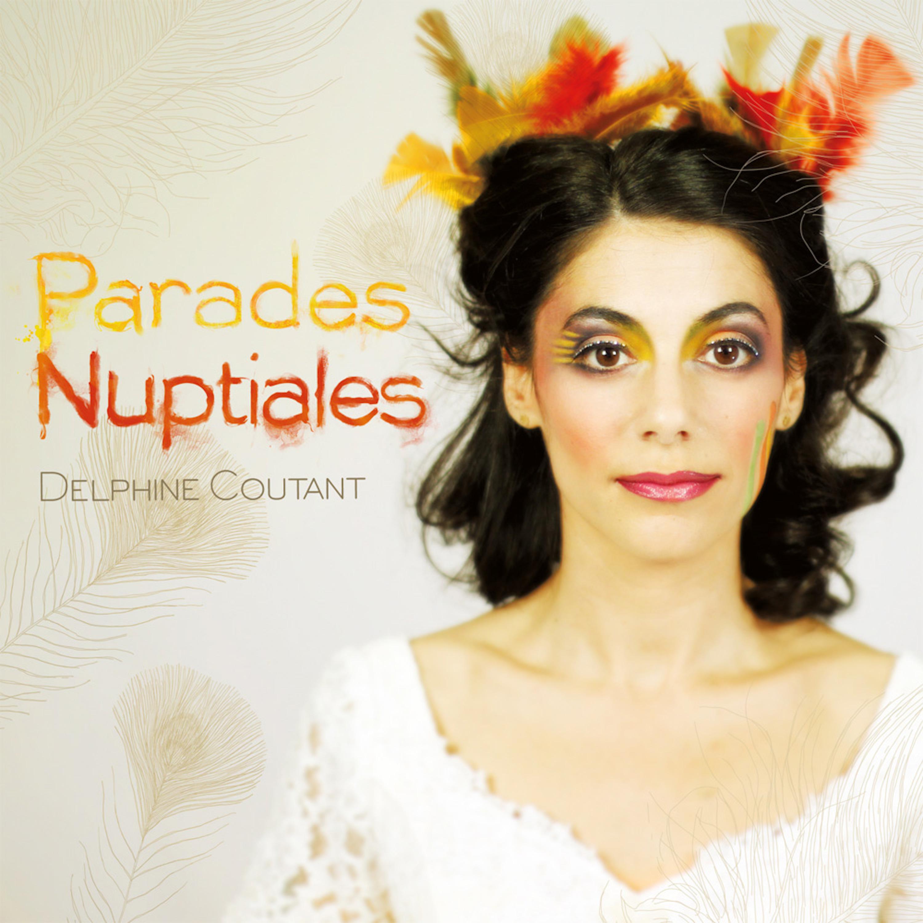 Постер альбома Parades nuptiales