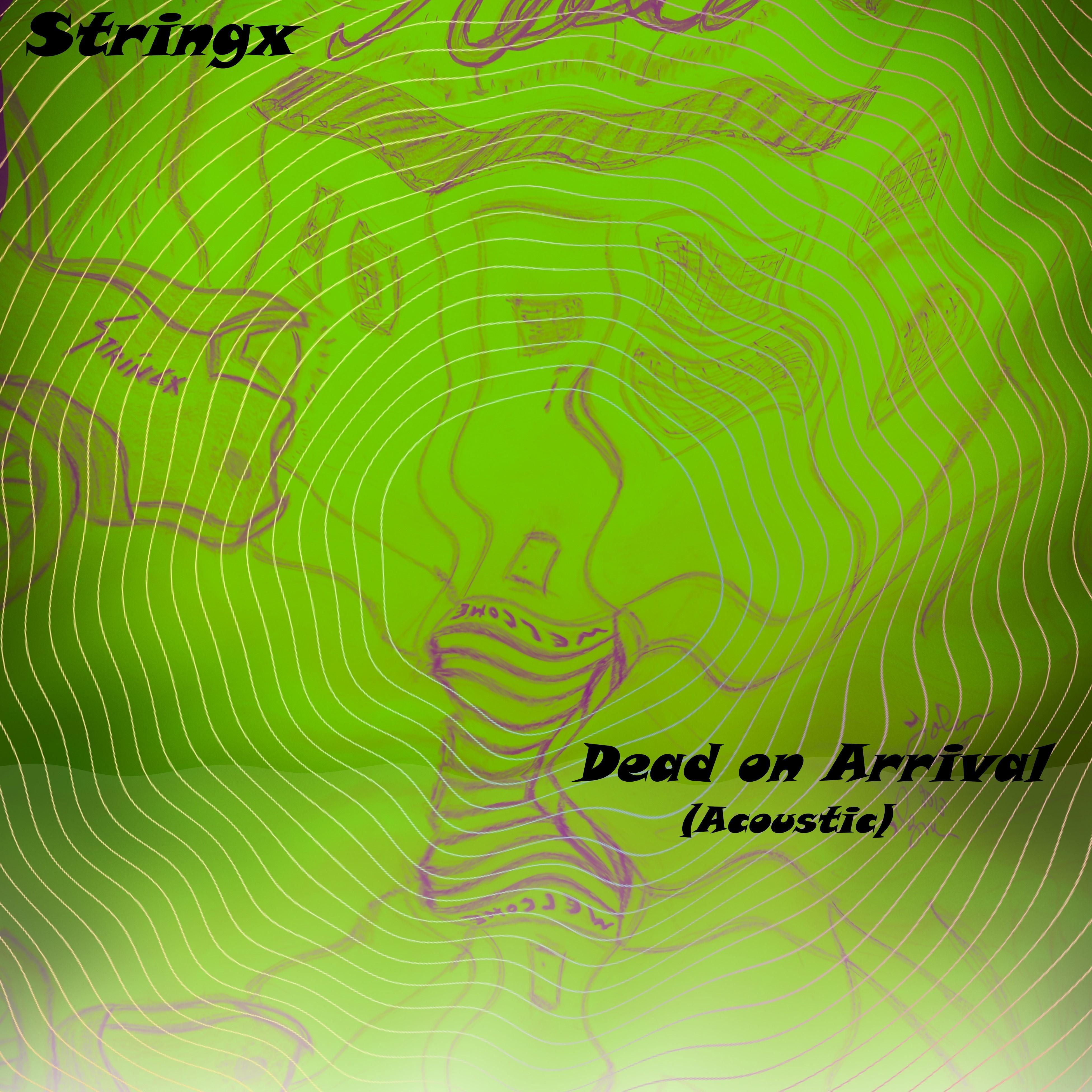 Постер альбома Dead On Arrival (Acoustic)