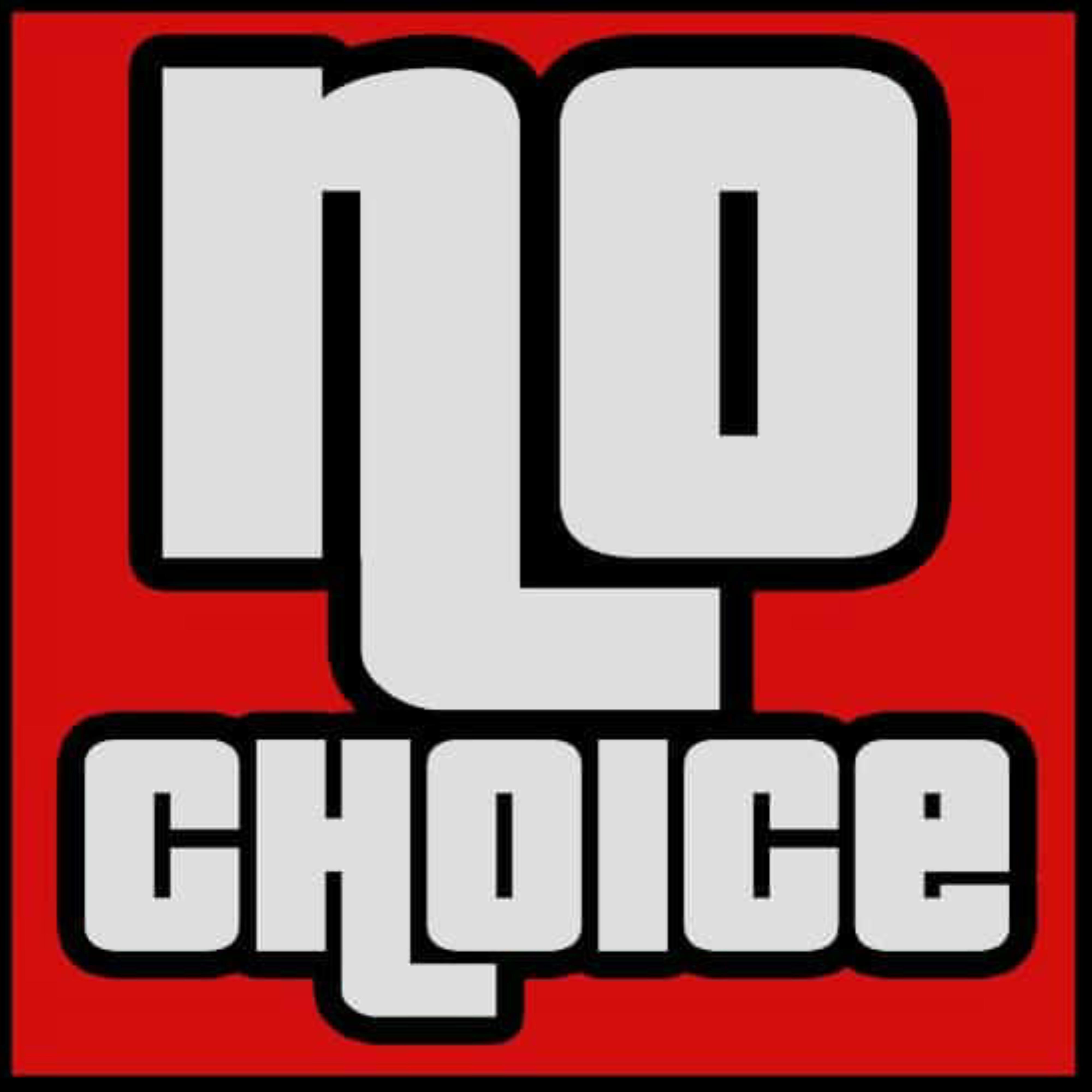 Постер альбома No Choice (feat. BLVCKGOD)