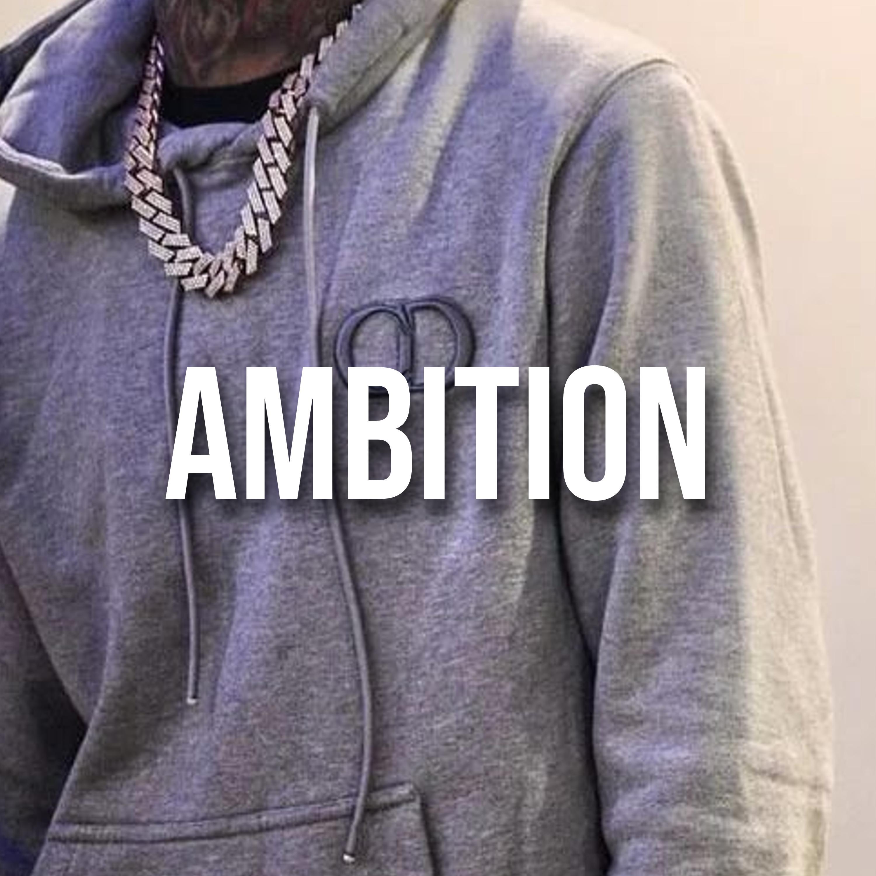 Постер альбома Ambition (feat. baby)