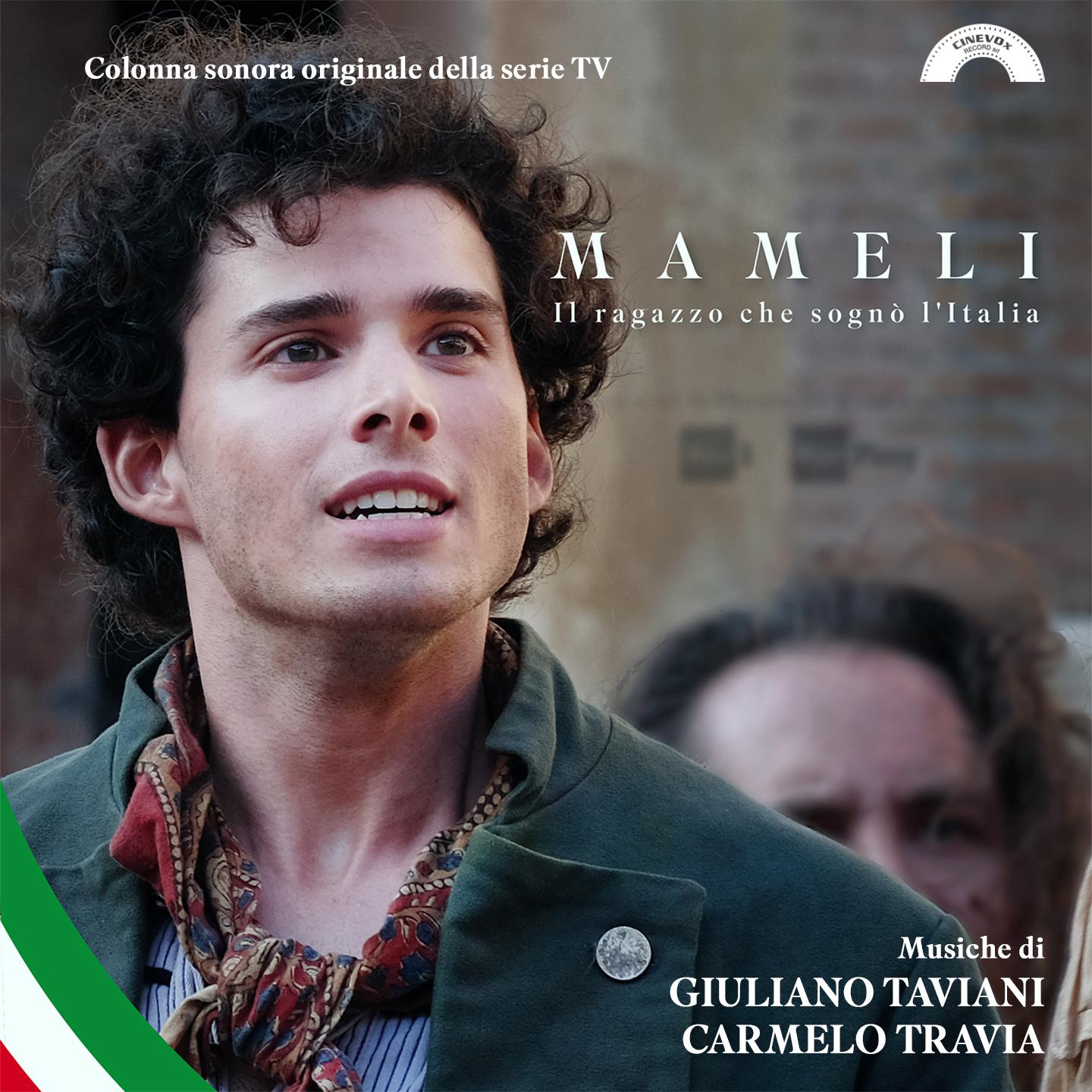 Постер альбома Mameli - Il ragazzo che sognò l'Italia