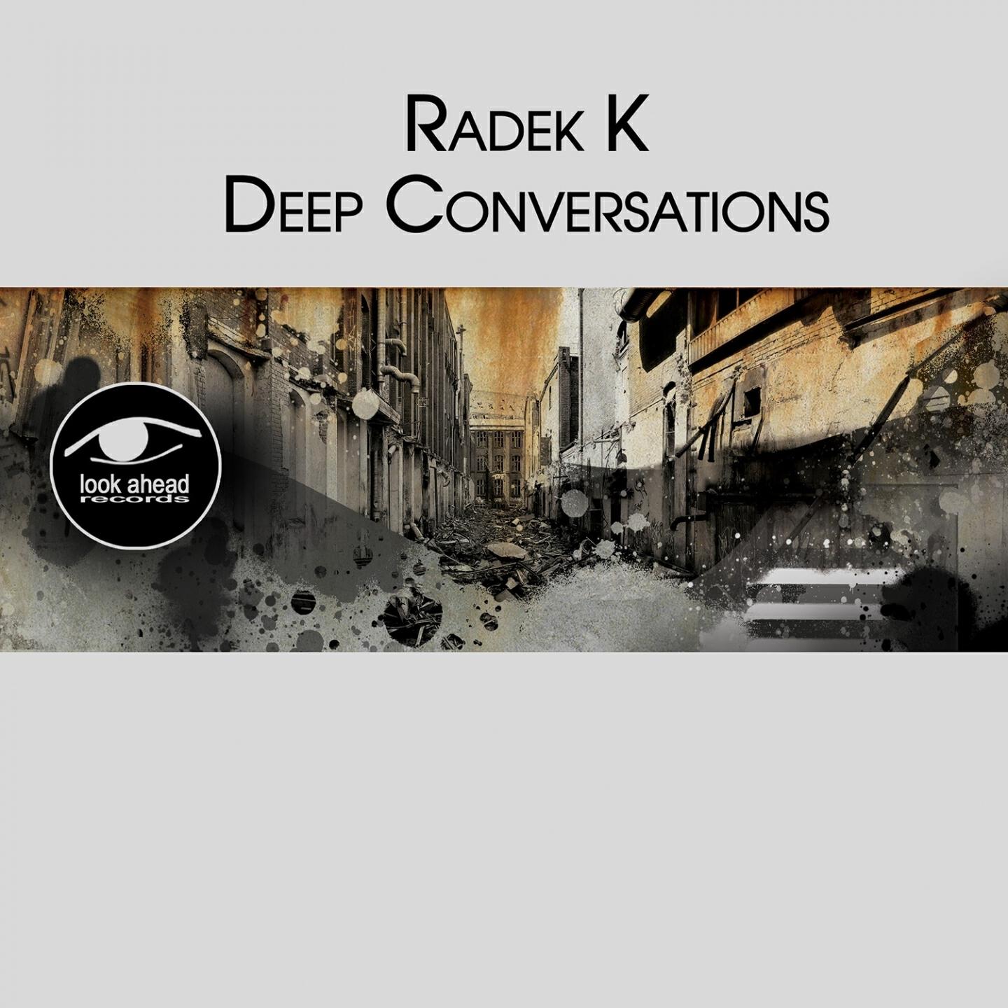 Radek K - Deep Conversations 06