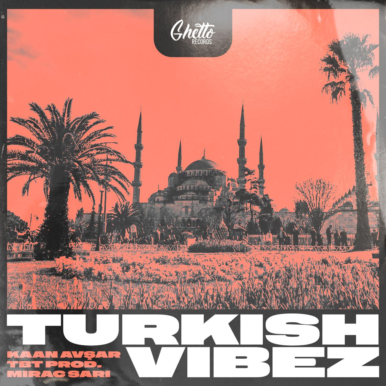 Постер альбома TURKISH VIBEZ
