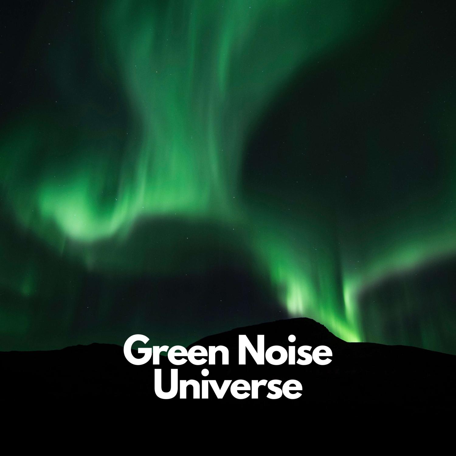 Постер альбома Green Noise Universe