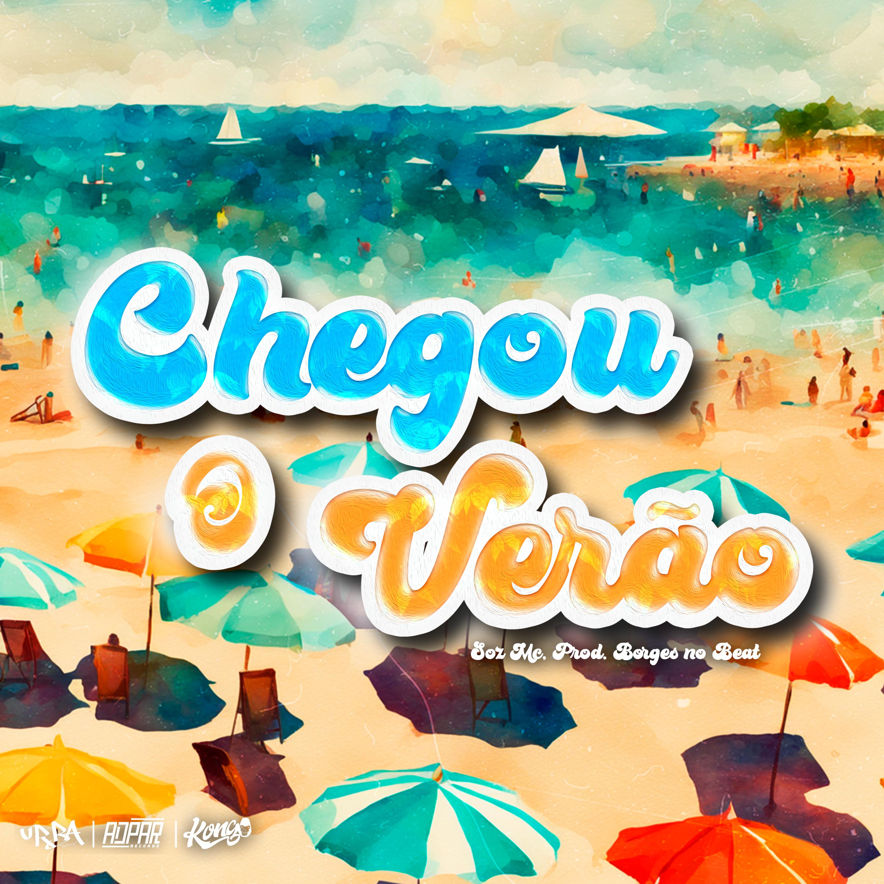 Постер альбома Chegou o Verão