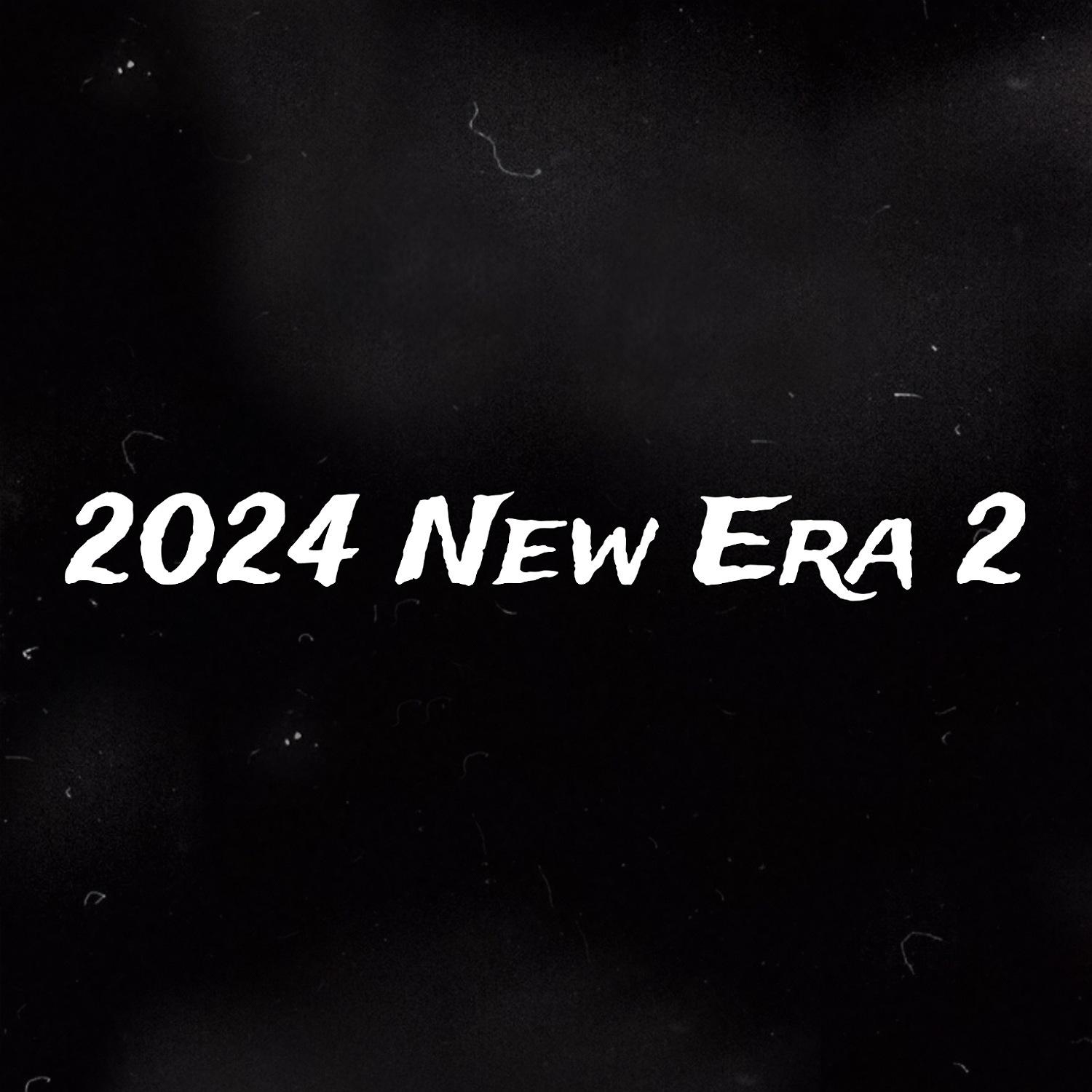 Постер альбома 2024 New Era 2