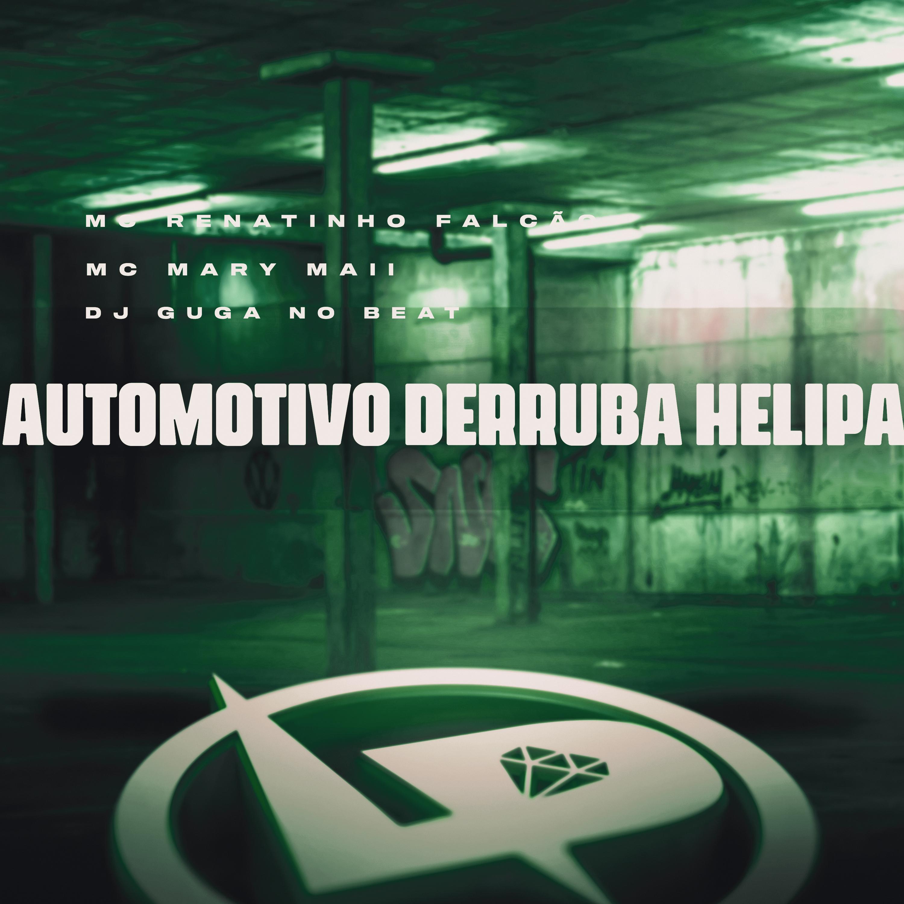 Постер альбома Automotivo Derruba Helipa