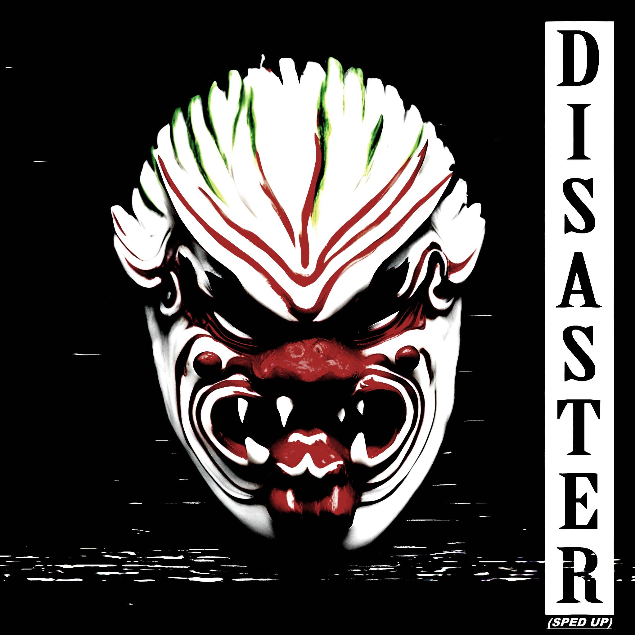 Постер альбома Disaster (Sped Up)