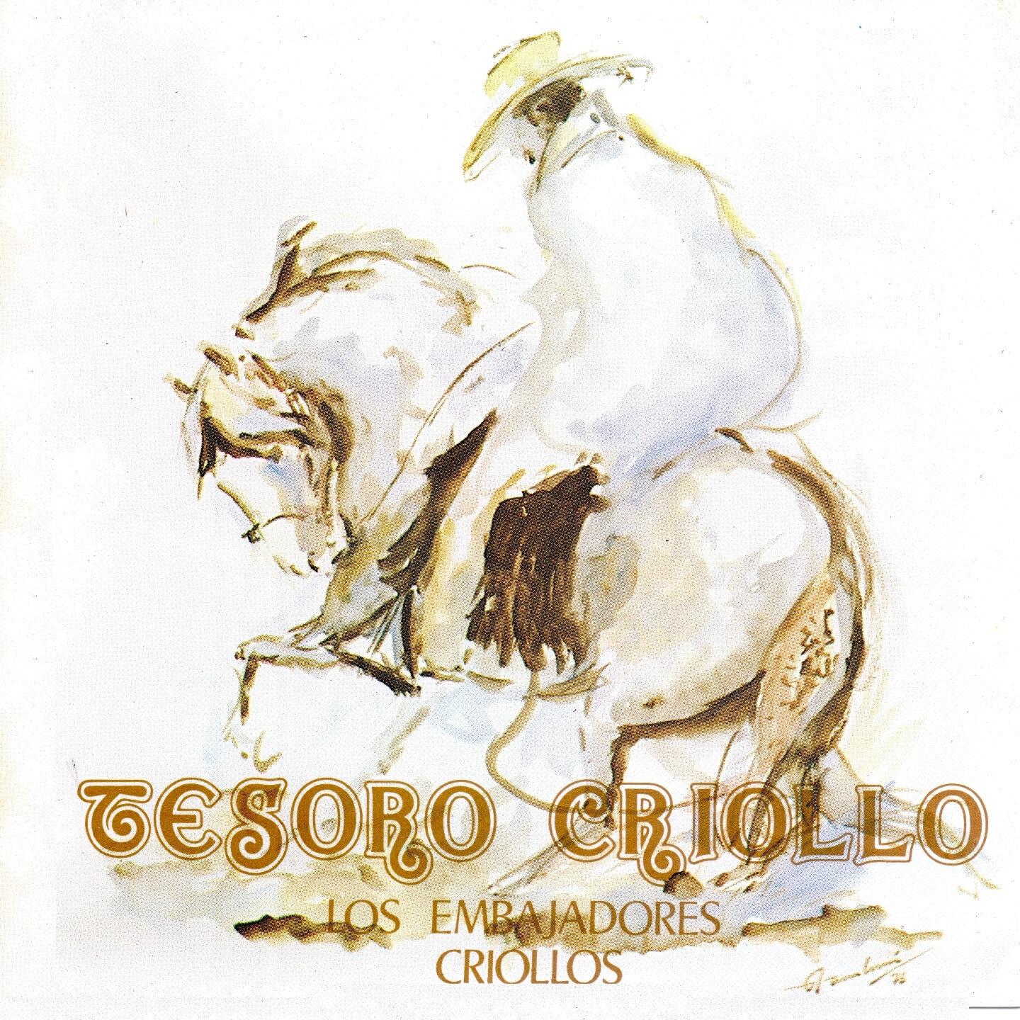 Los Embajadores Criollos - Caballito Blanco