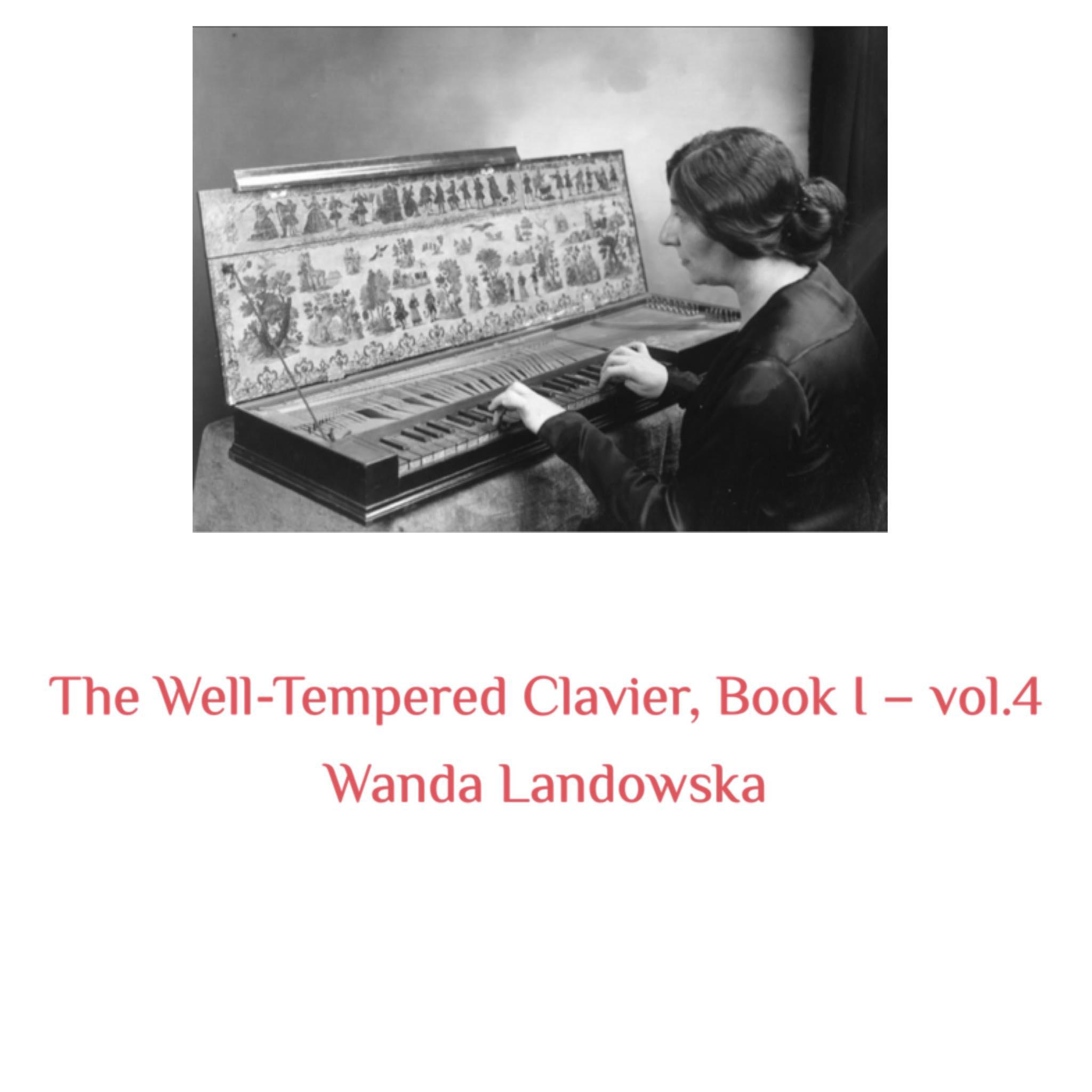 Постер альбома The Well-Tempered Clavier, Book I -, Vol. 4