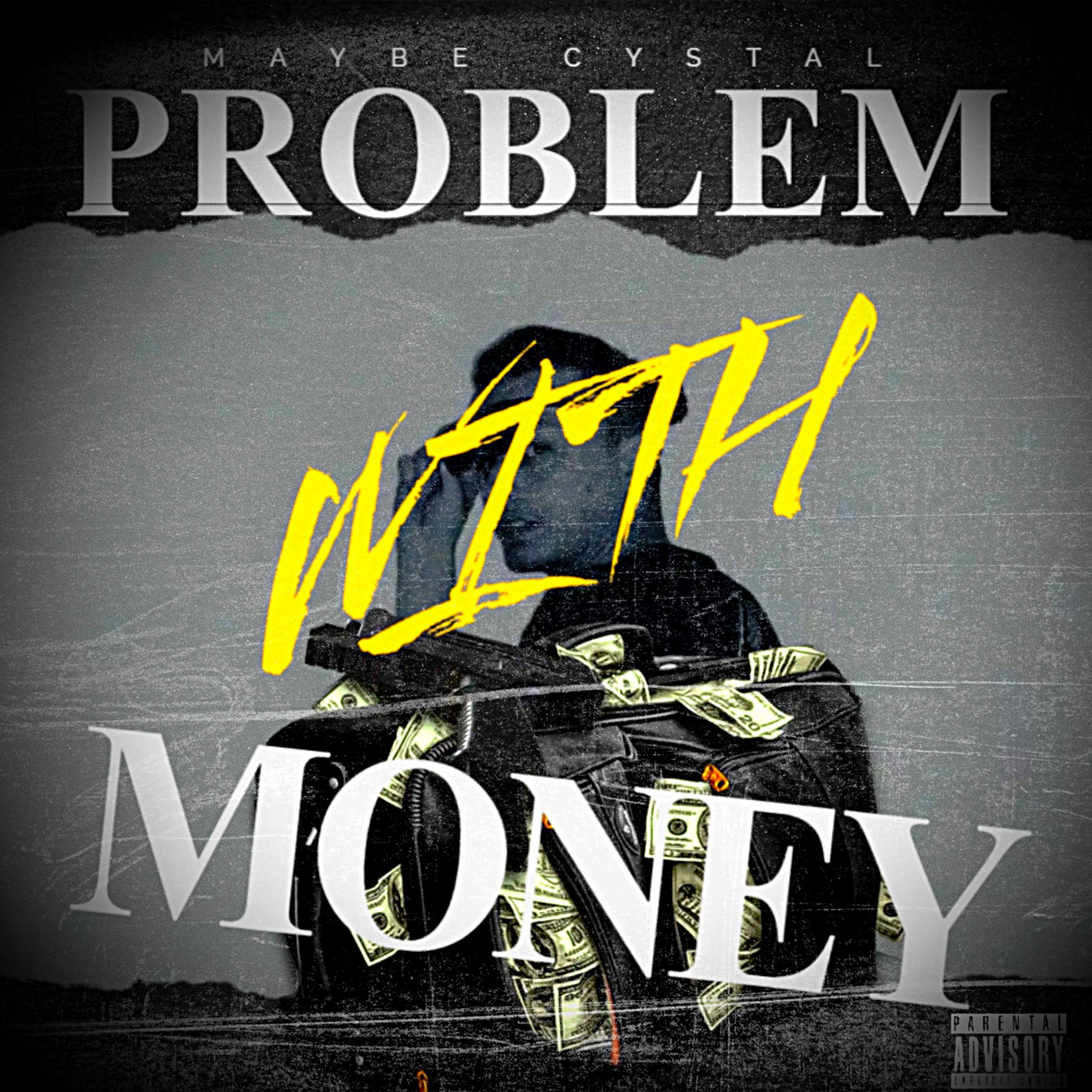 Постер альбома problem with money