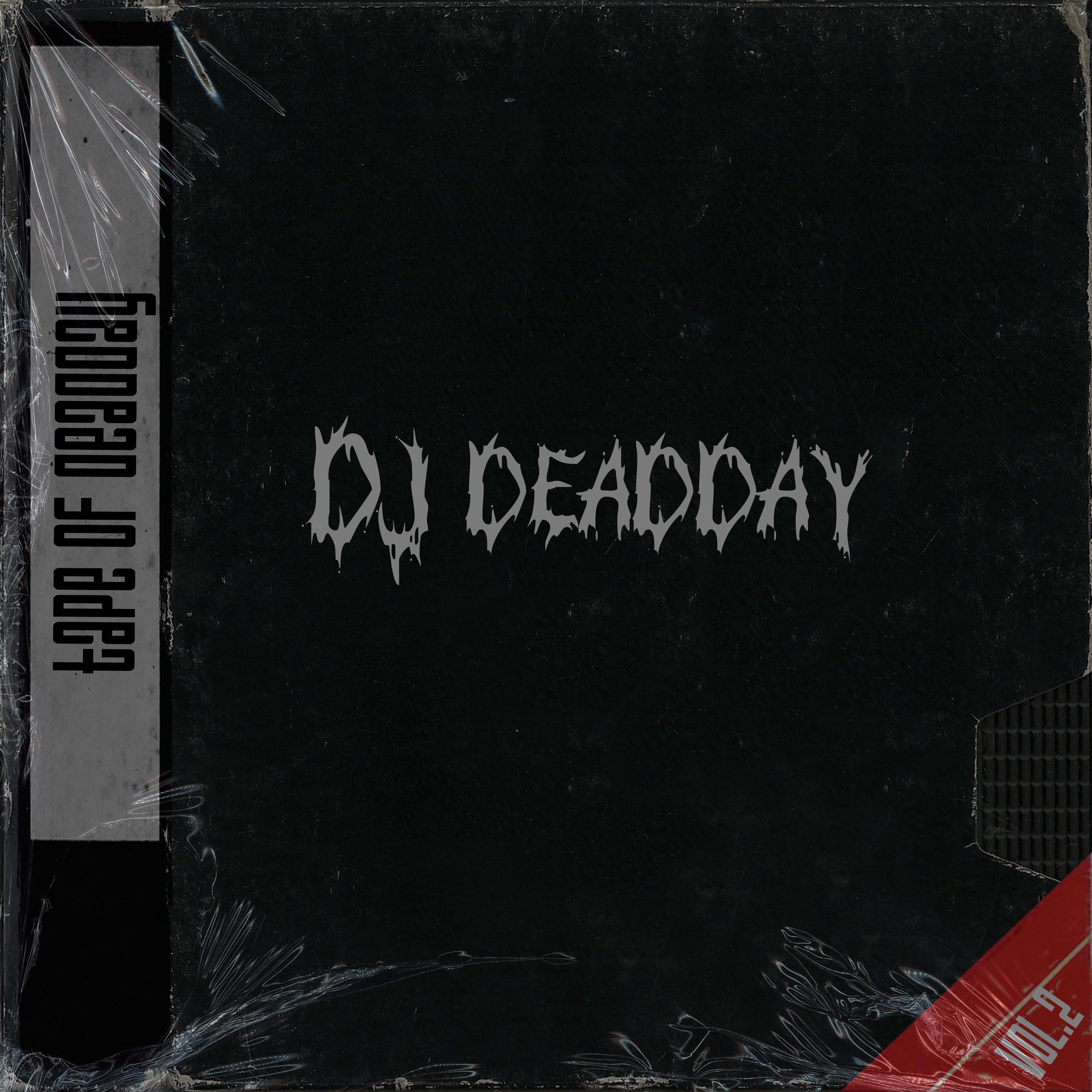 Постер альбома Tape of Deadday, Vol.2