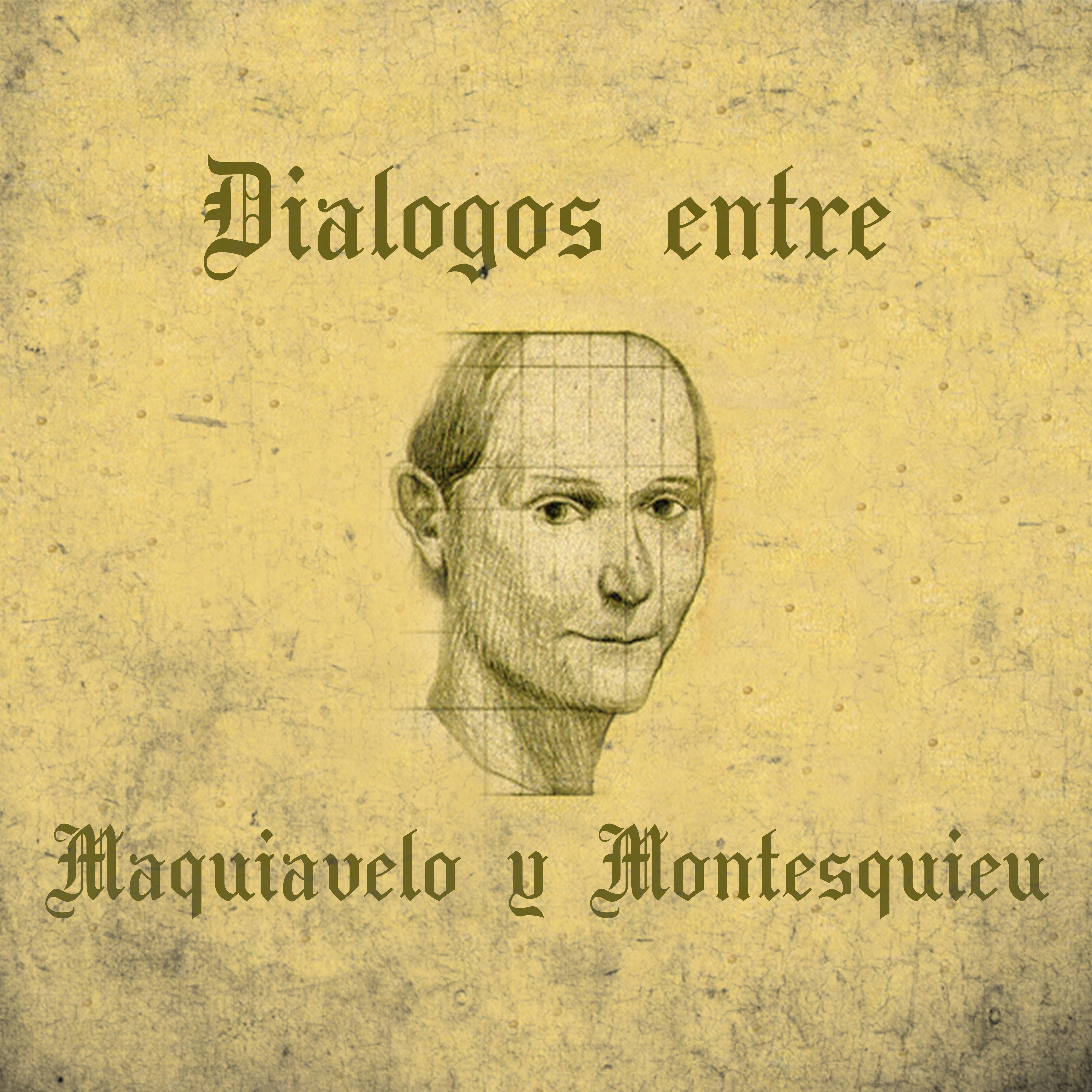 Постер альбома Dialogos Entre Maquiavelo y Montesquieu