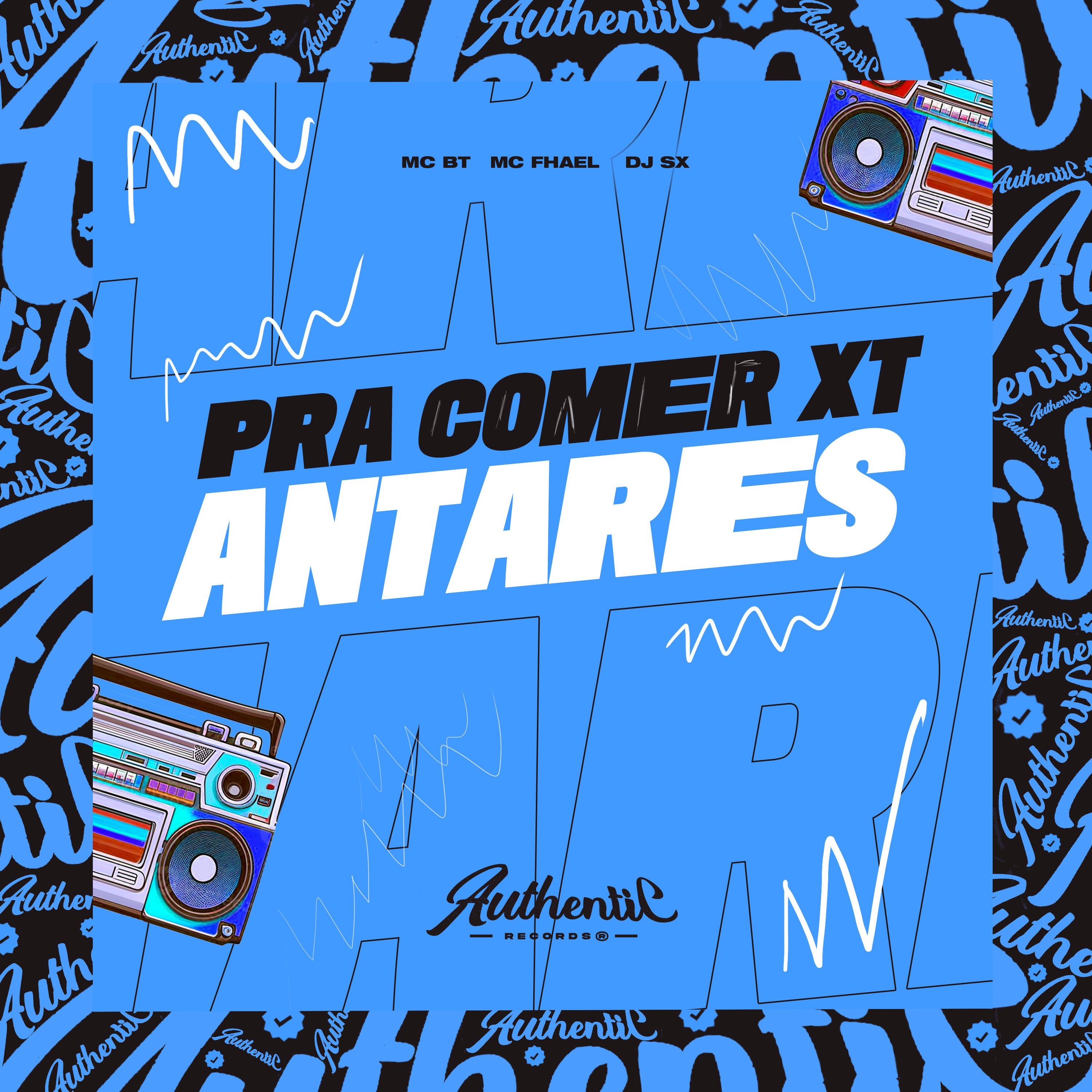 Постер альбома Pra Comer Xt no Antares