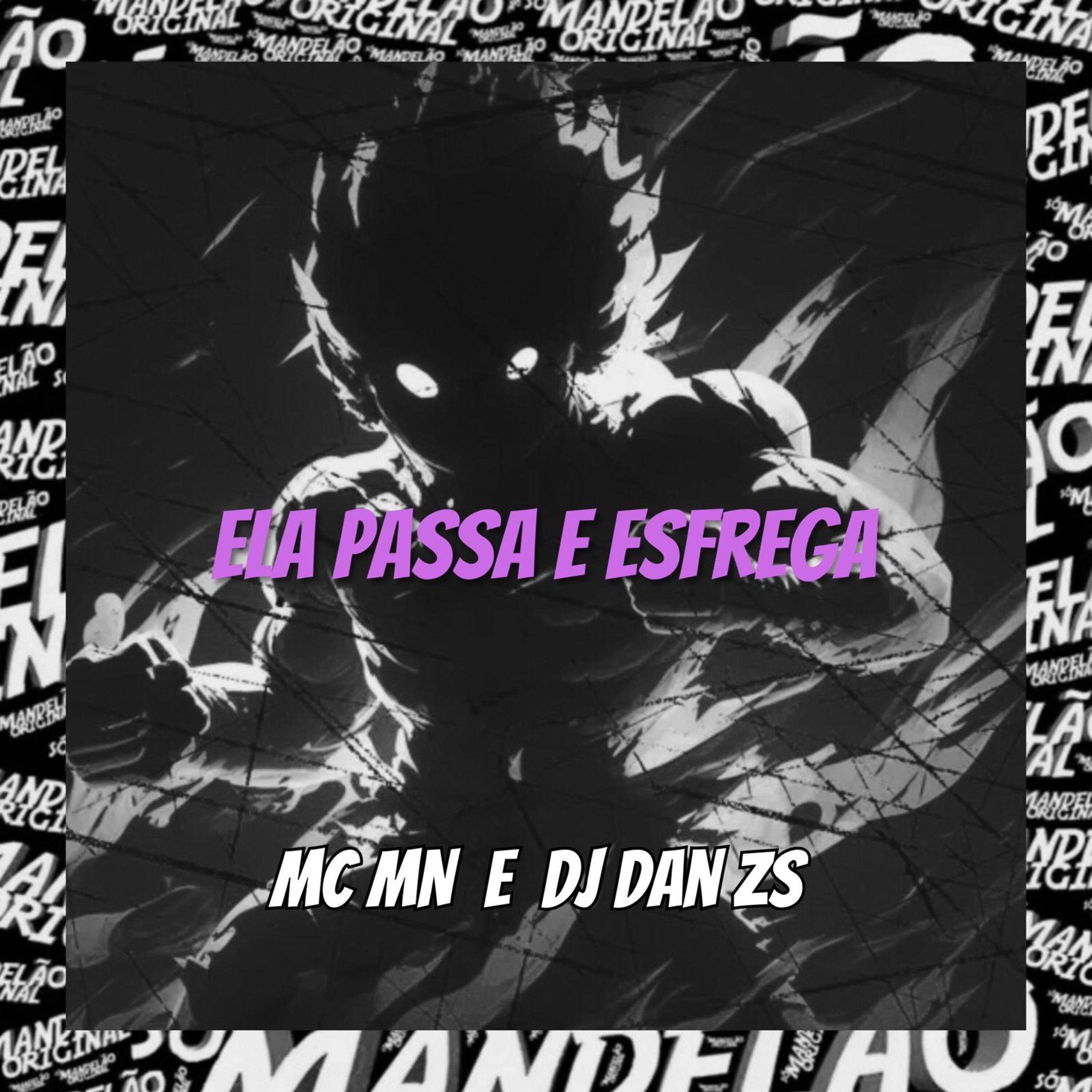 Постер альбома Ela Passa e Esfrega