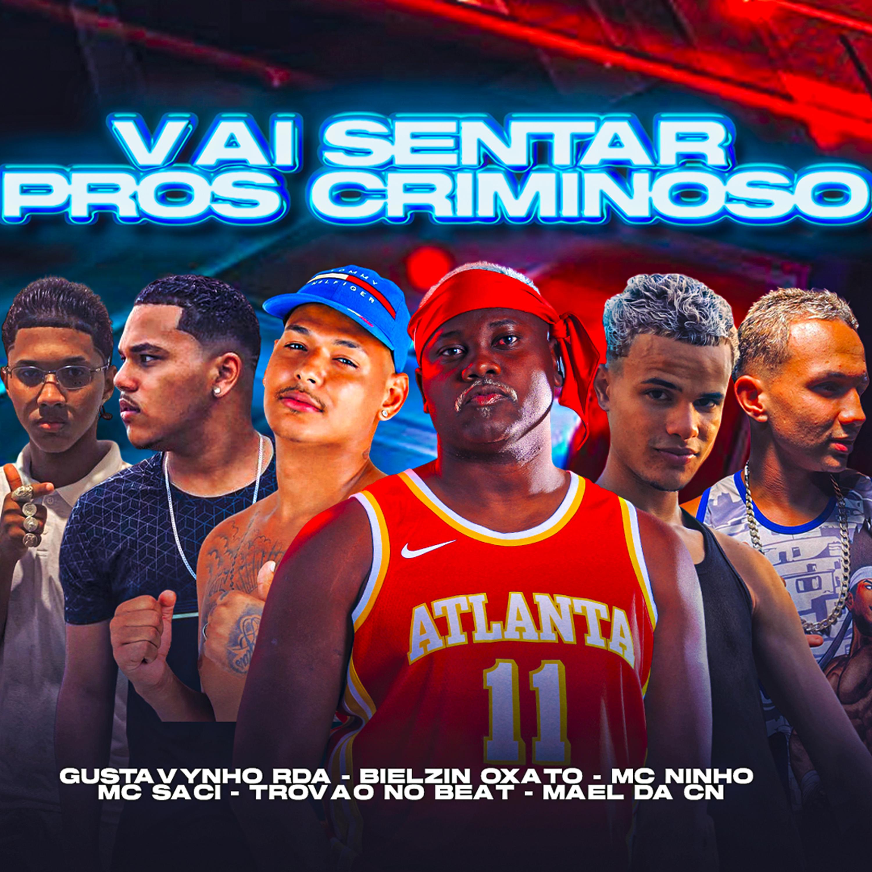 Постер альбома Vai Sentar Pros Criminoso