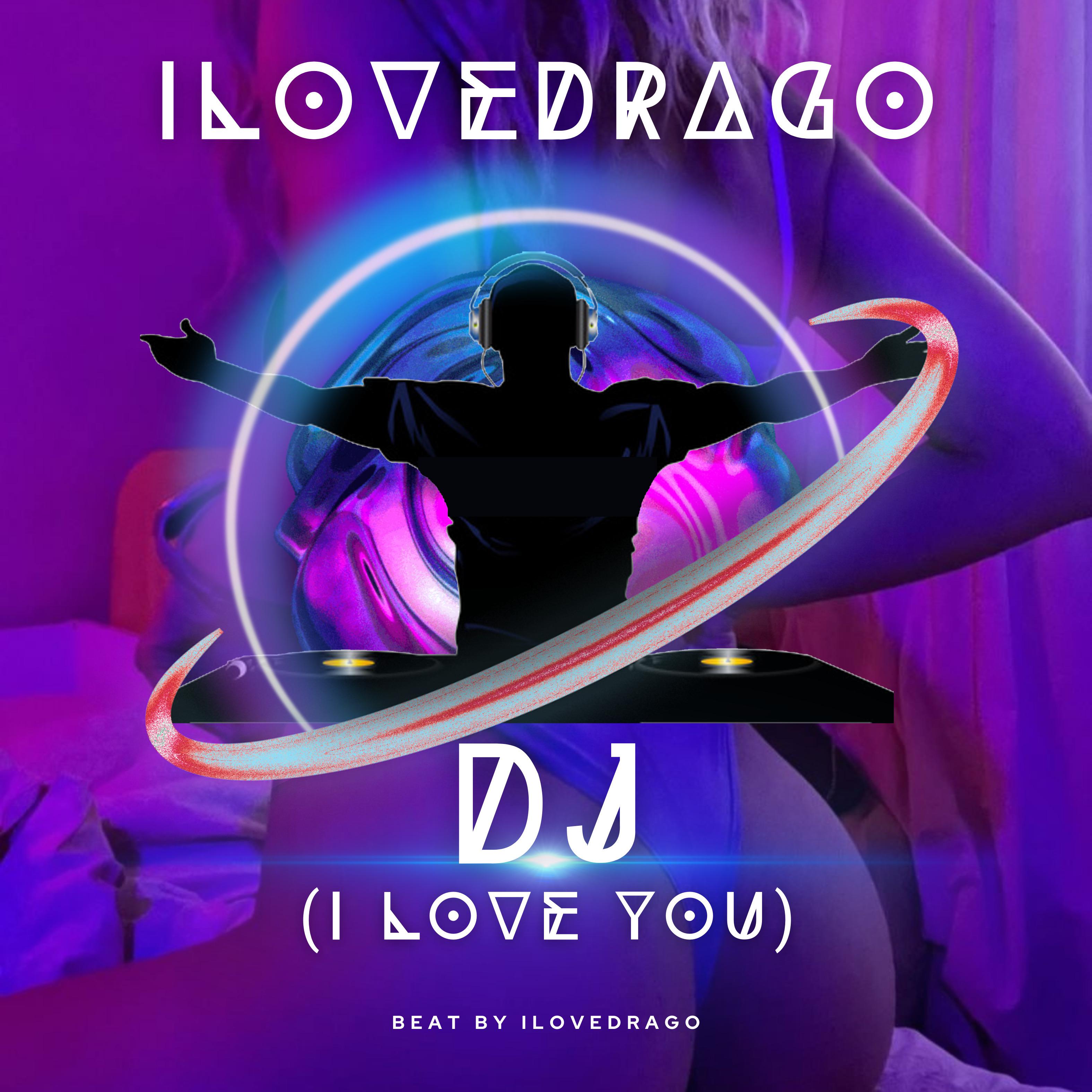 Постер альбома DJ (I Love You)