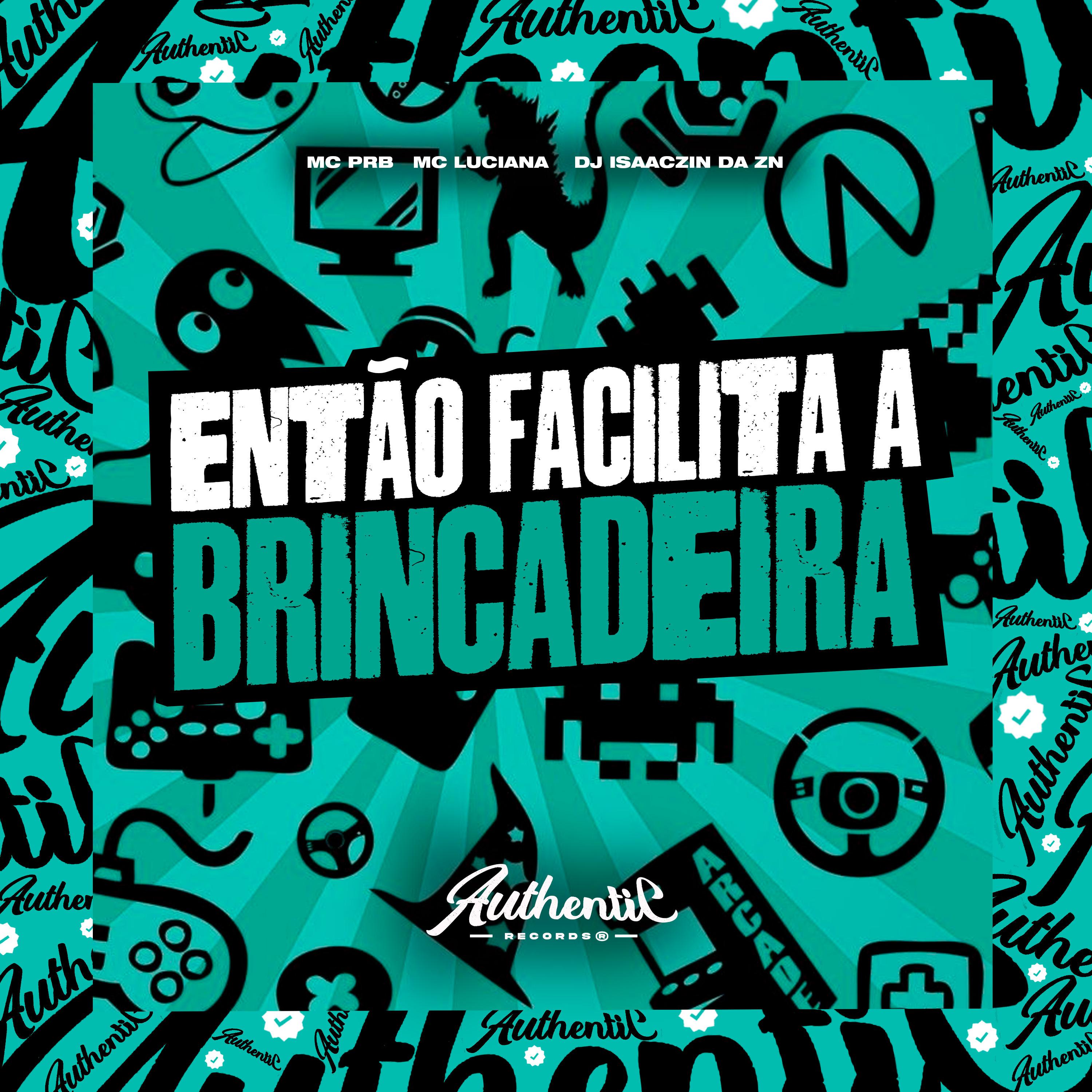 Постер альбома Então Facilita a Brincadeira
