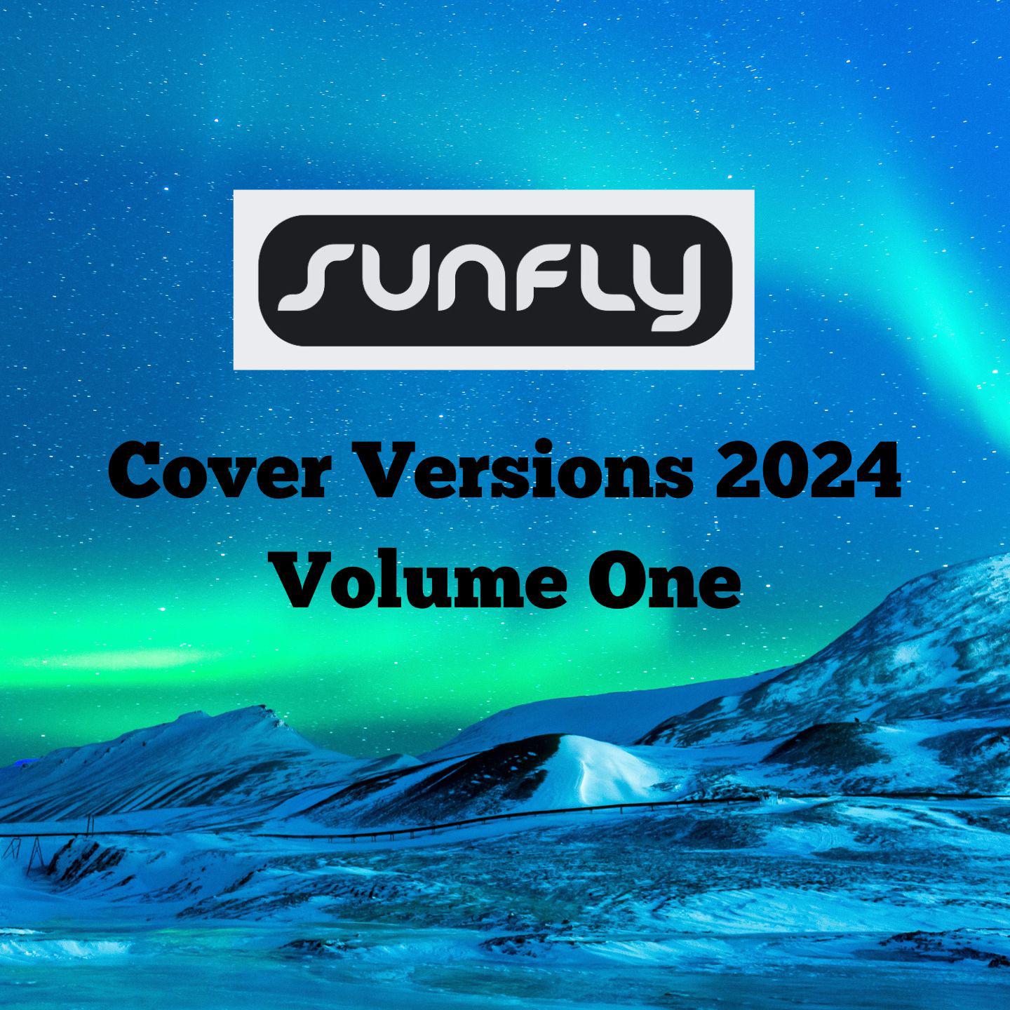 Постер альбома Sunfly Cover Versions 2024, Vol. 1