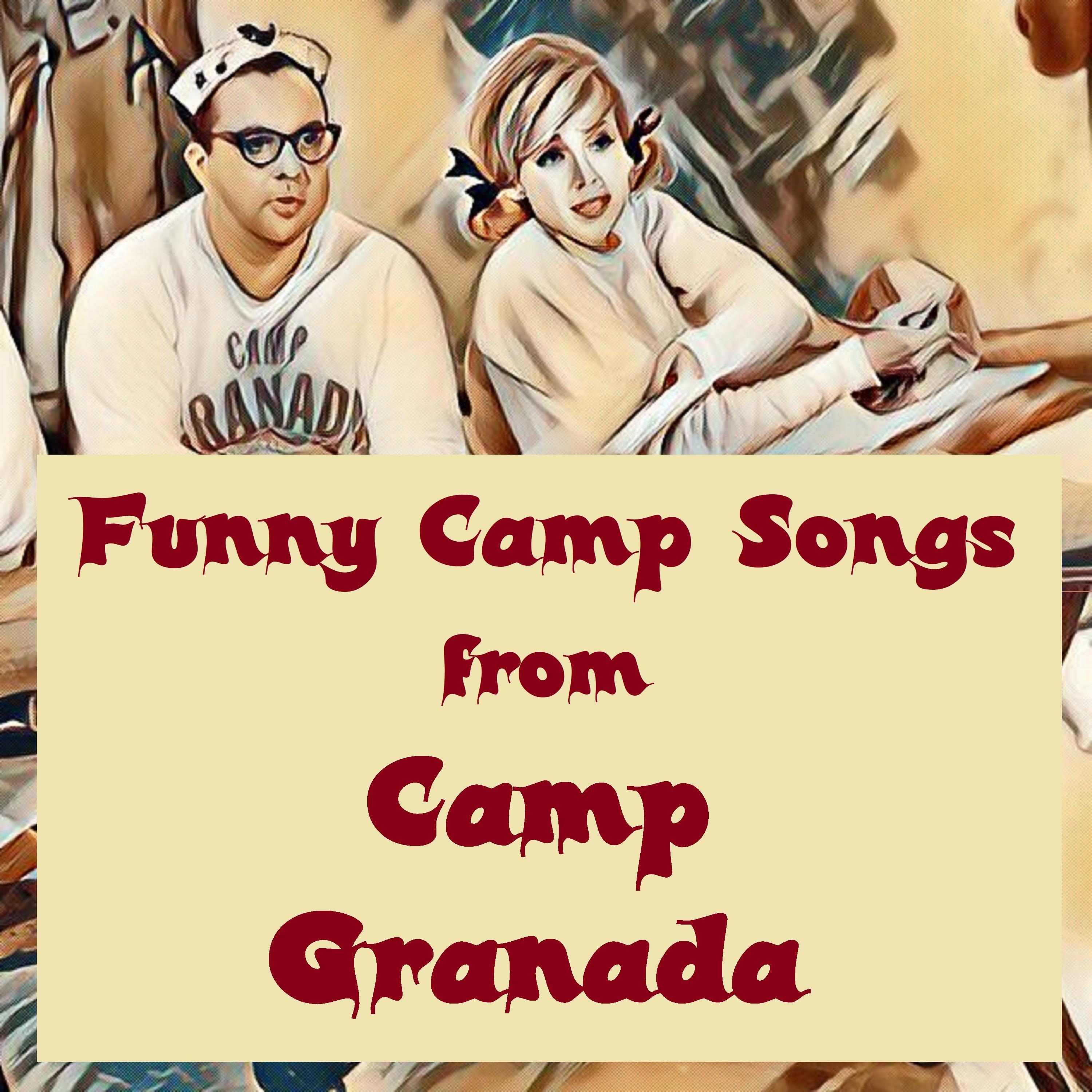 Постер альбома Funny Camp Songs from Camp Granada