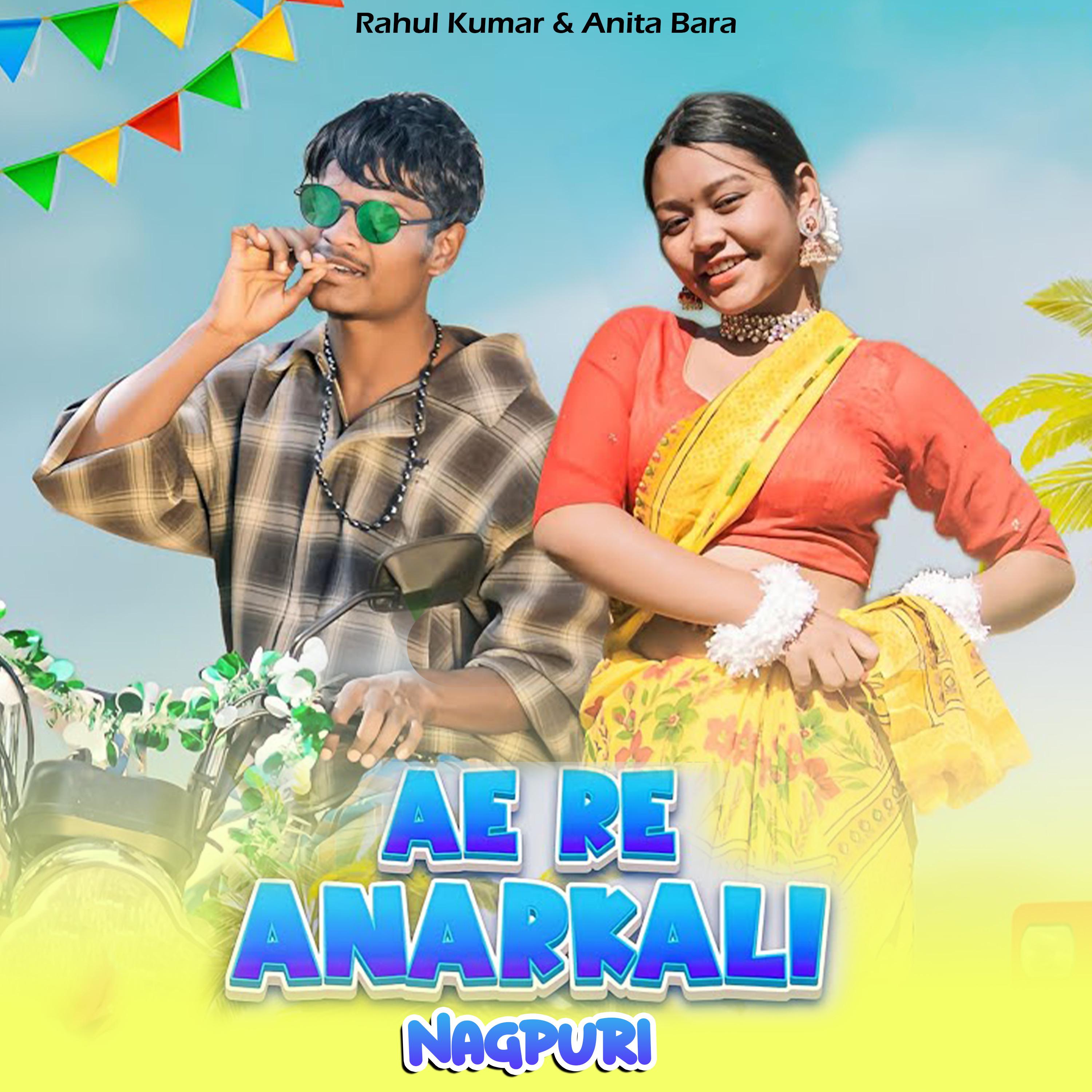 Постер альбома Ae Re Anarkali Nagpuri
