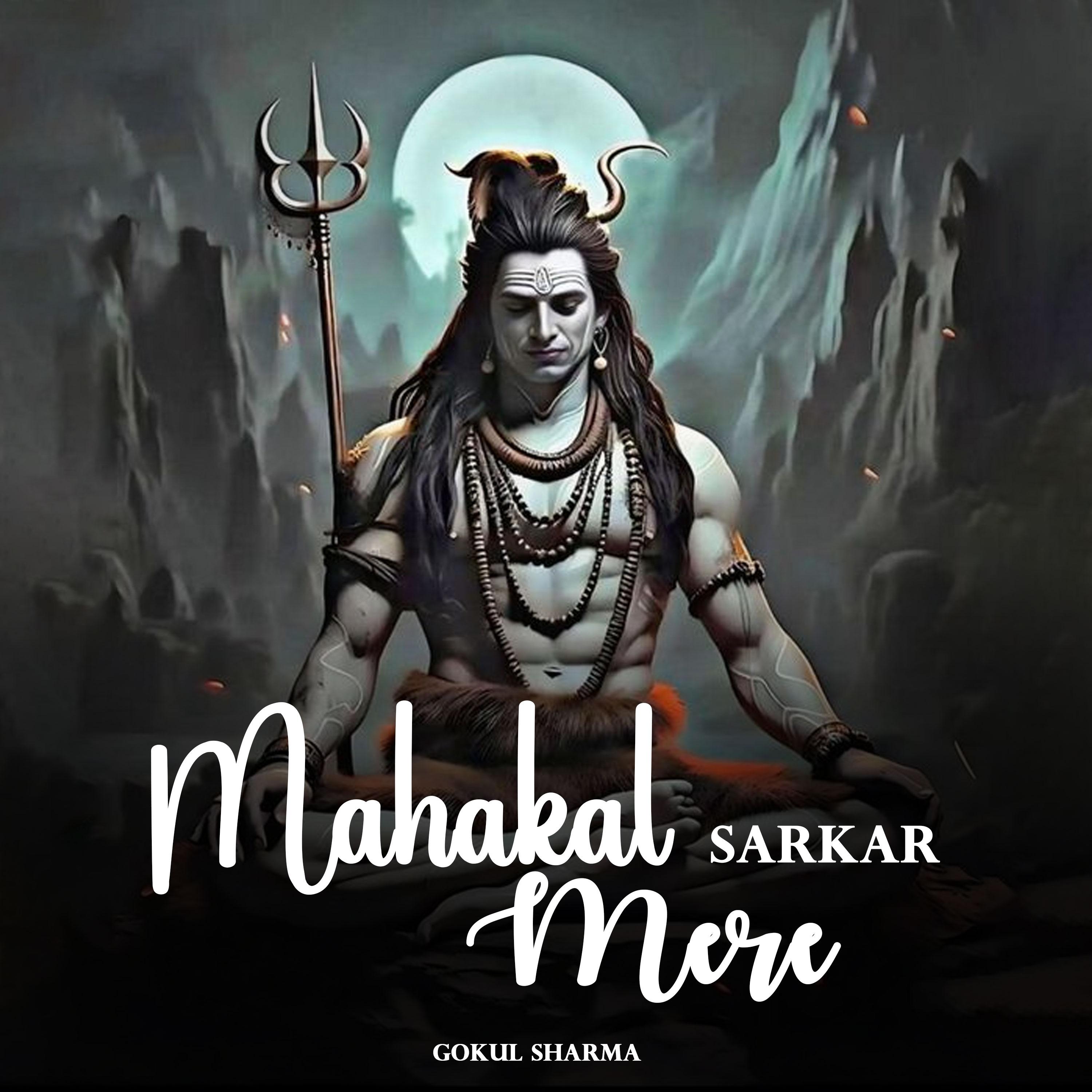 Постер альбома Mahakal Sarkar Mere