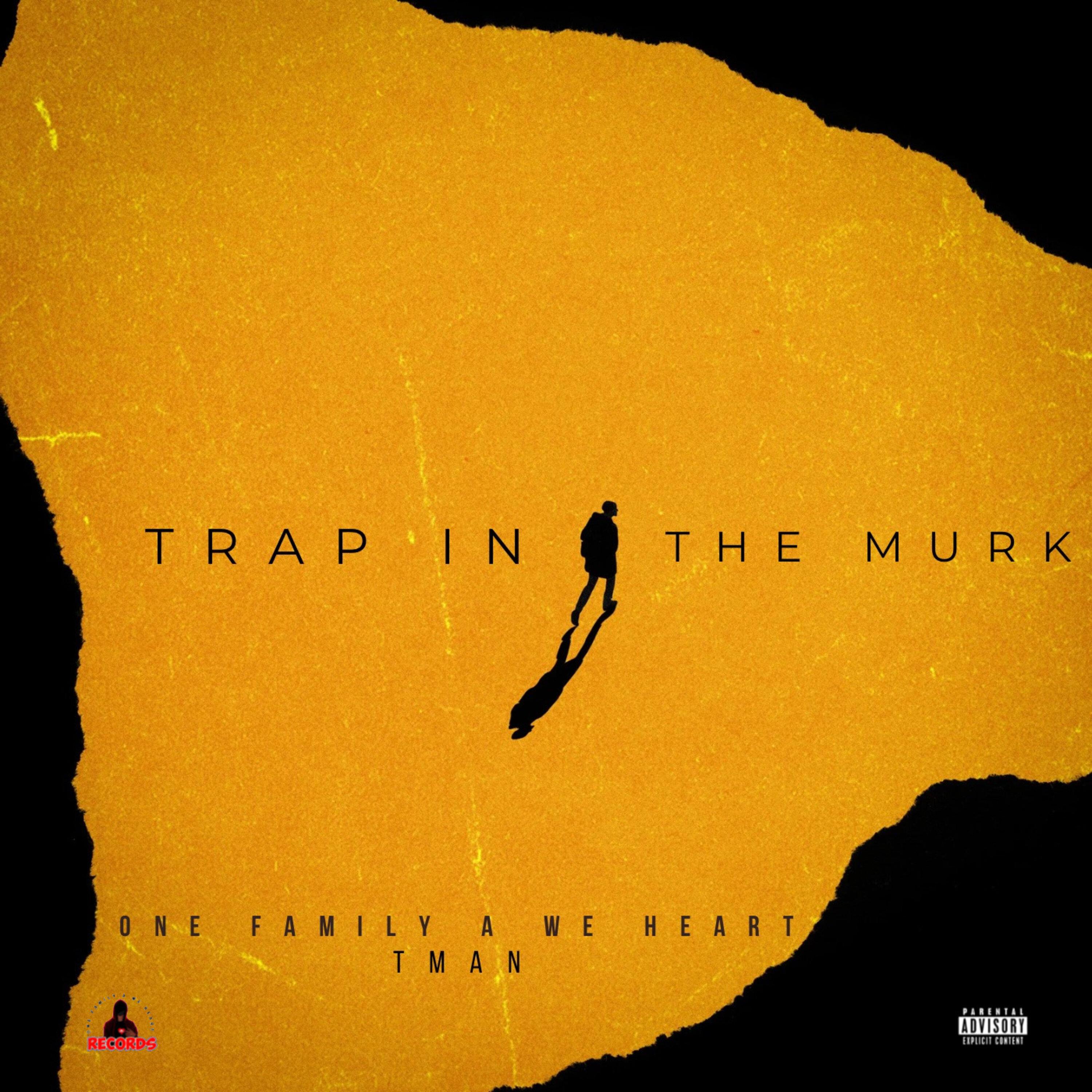 Постер альбома Trap In The Murk