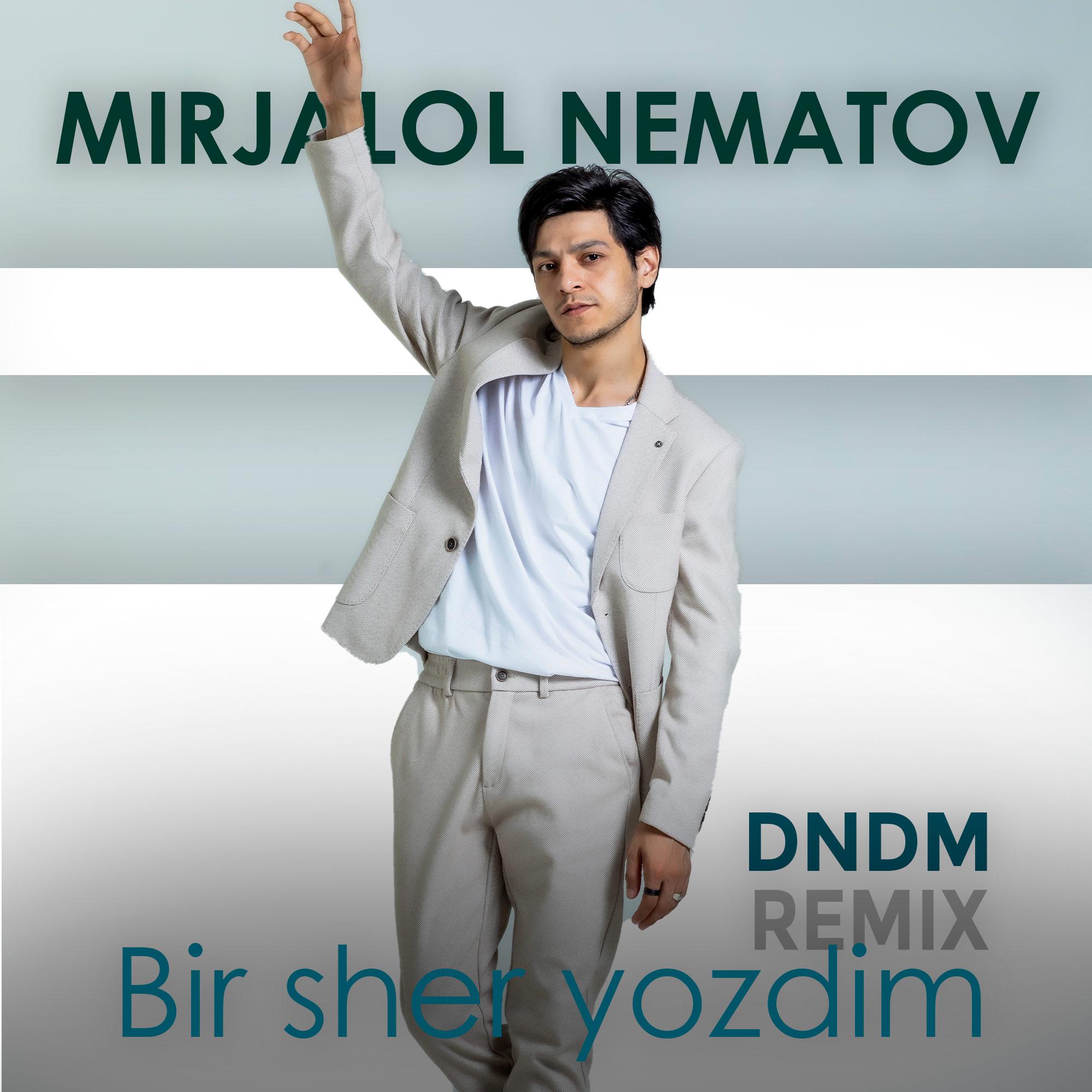 Постер альбома Bir Sher Yozdim (DNDM Remix)