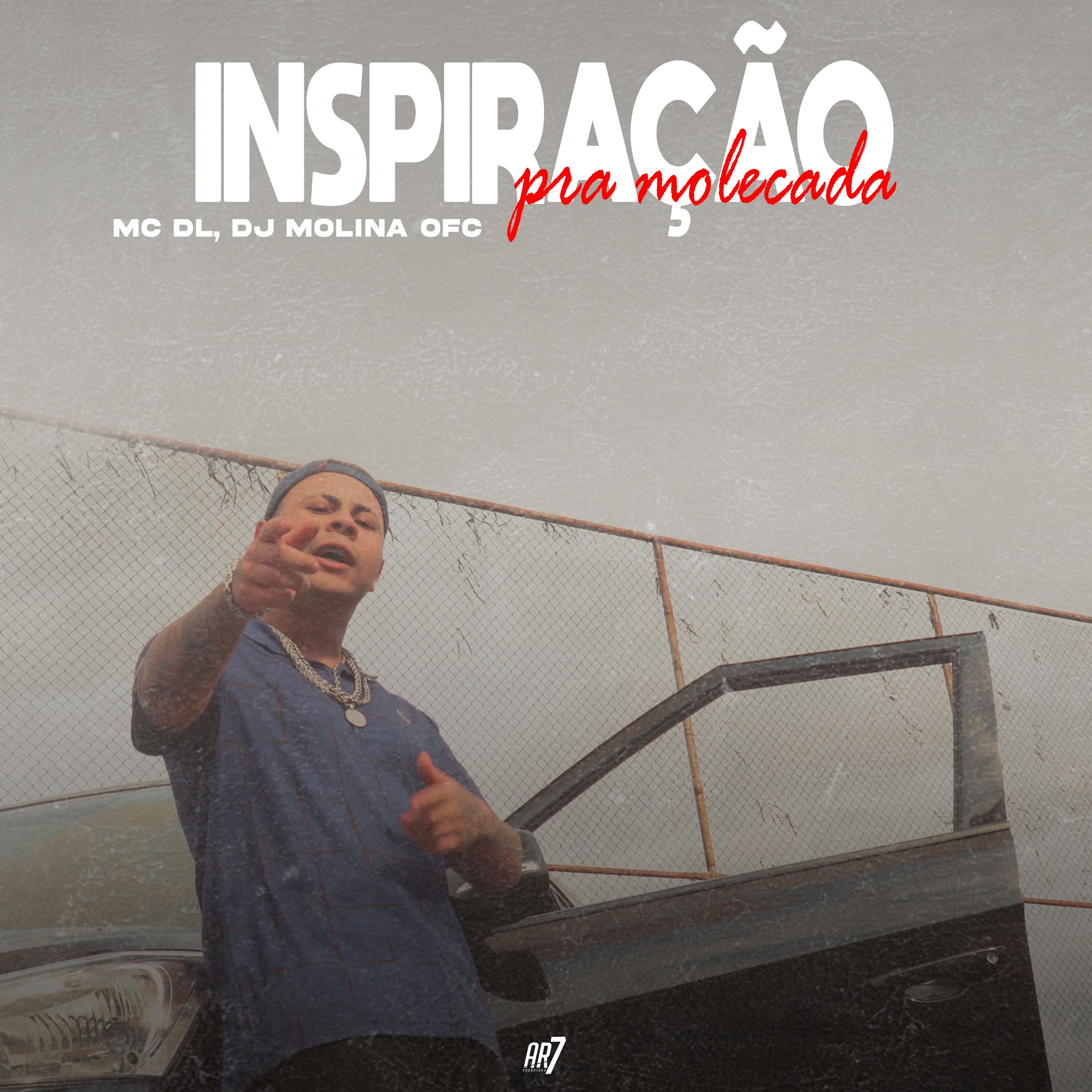 Альбом Inspiração pra Molecada исполнителя DJ MOLINA OFC, Mc DL