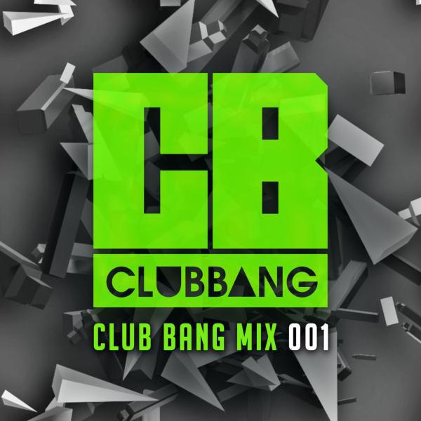 Постер альбома Club Bang Mix 001