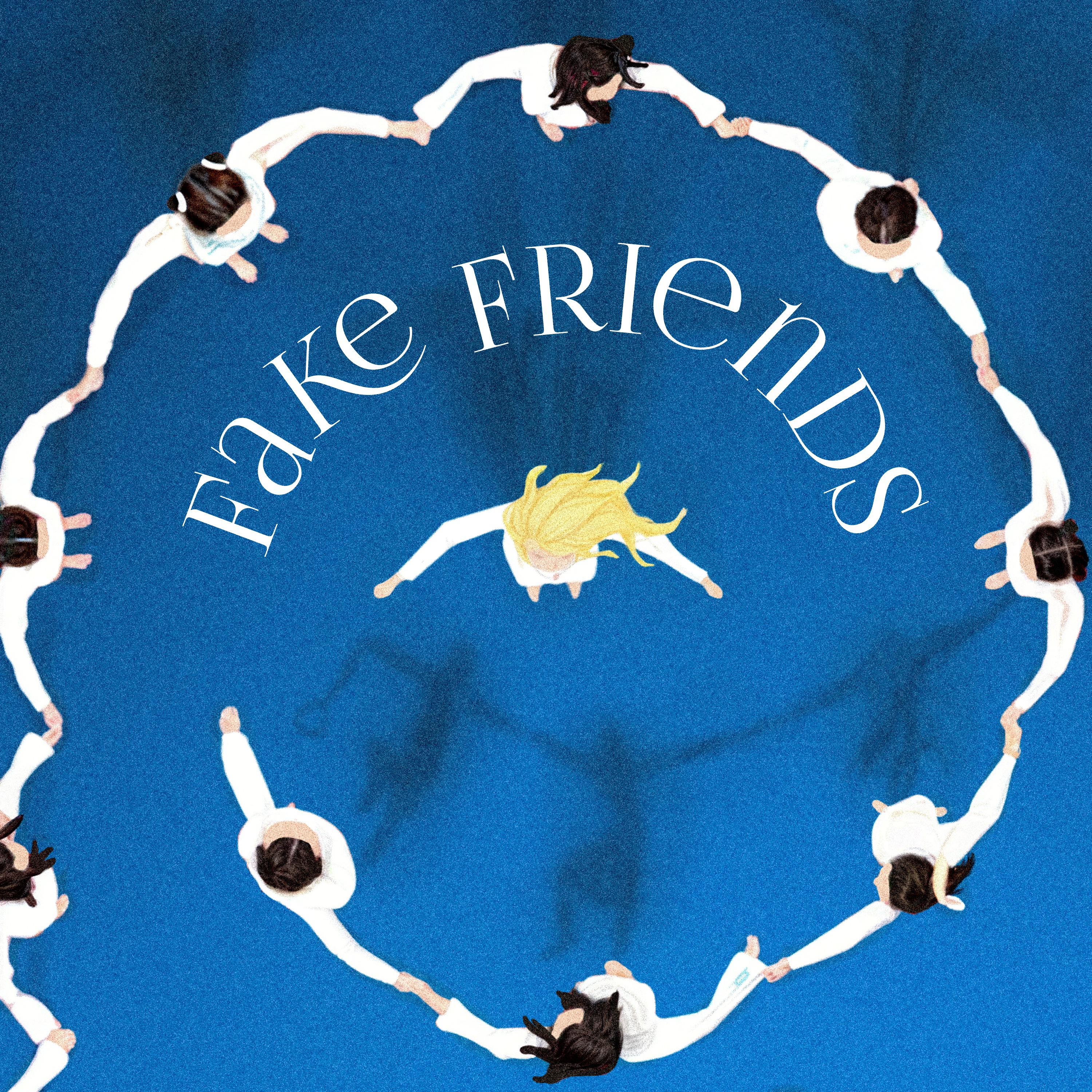 Постер альбома FAKE FRIENDS