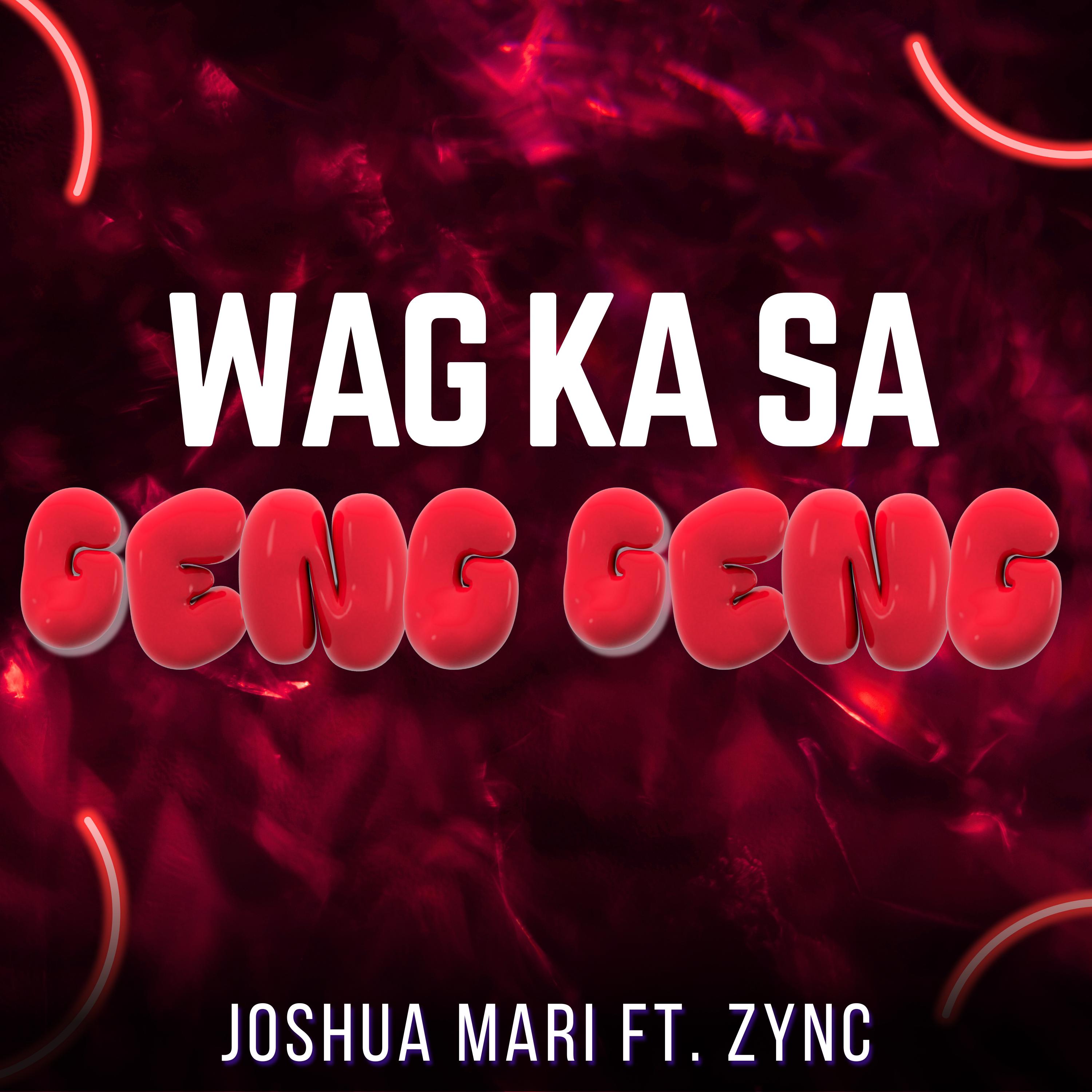Постер альбома Wag Ka Sa Geng Geng