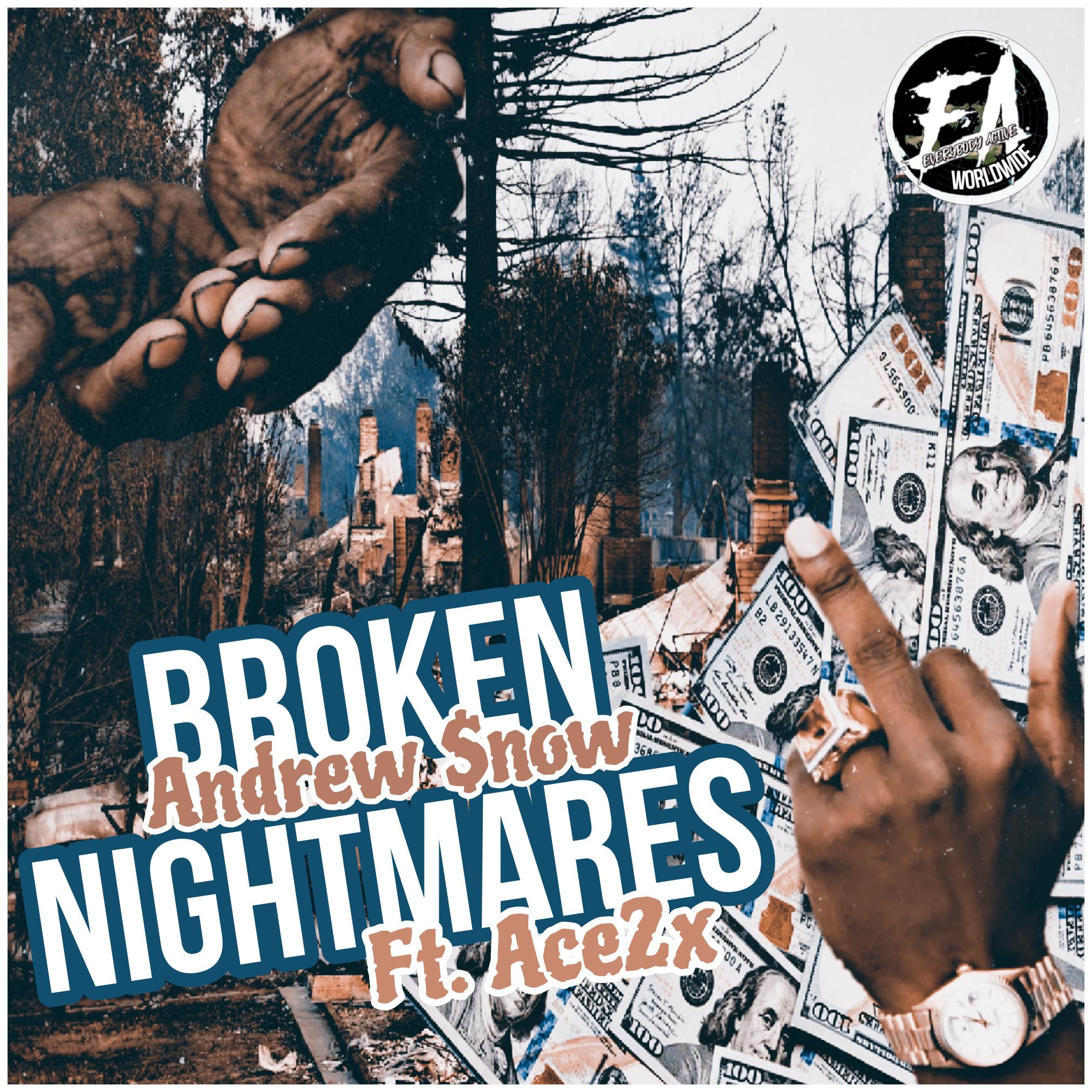 Постер альбома Broken Nightmares (feat. Ace2x)