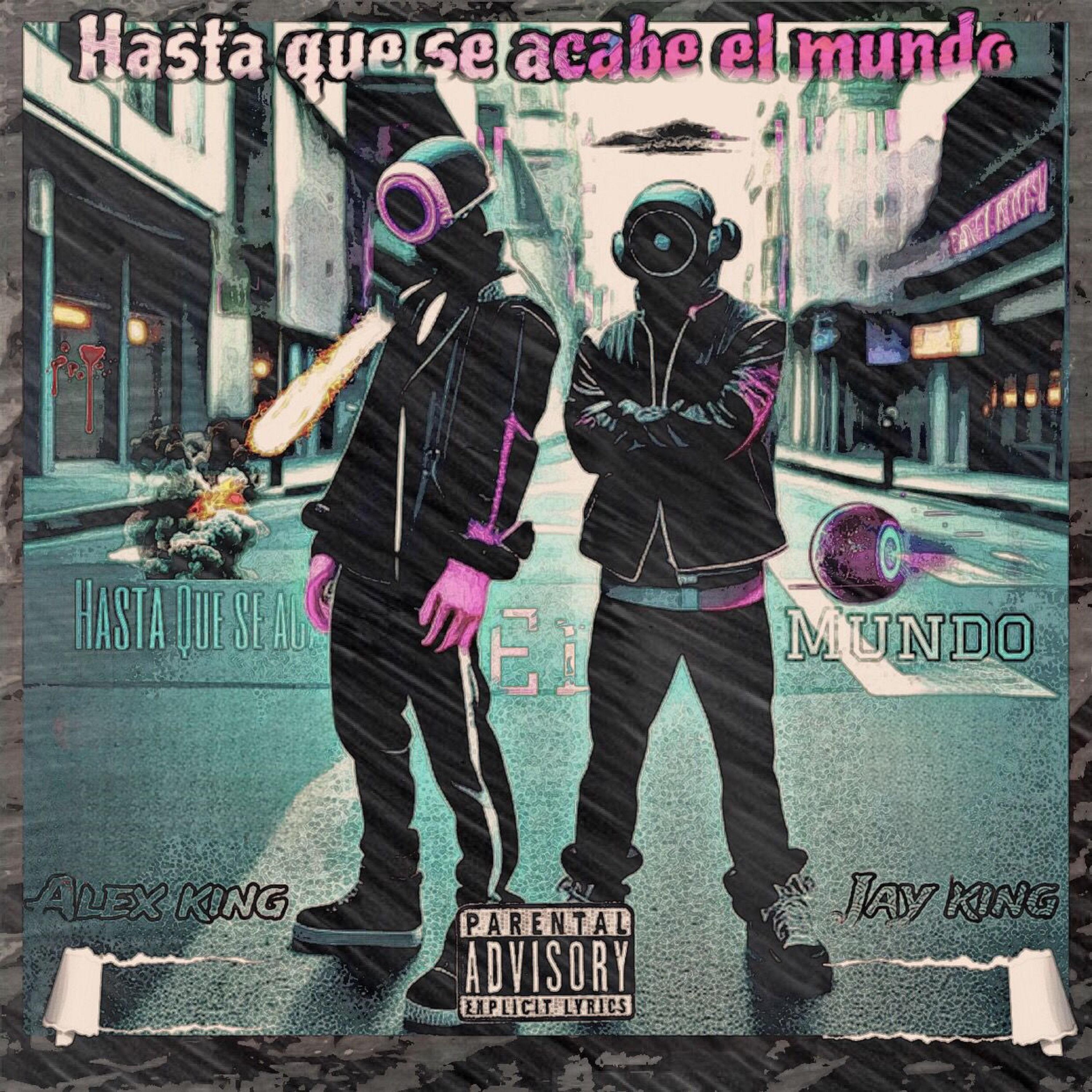 Постер альбома Hasta Que Se Acabe el Mundo