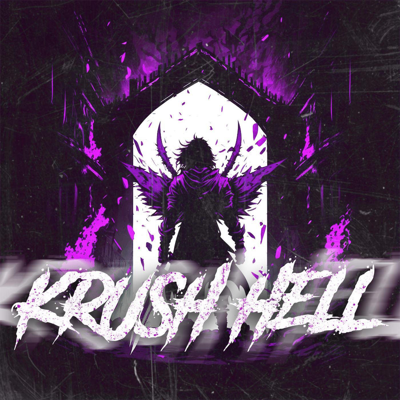 Постер альбома KRUSH HELL (Slowed)