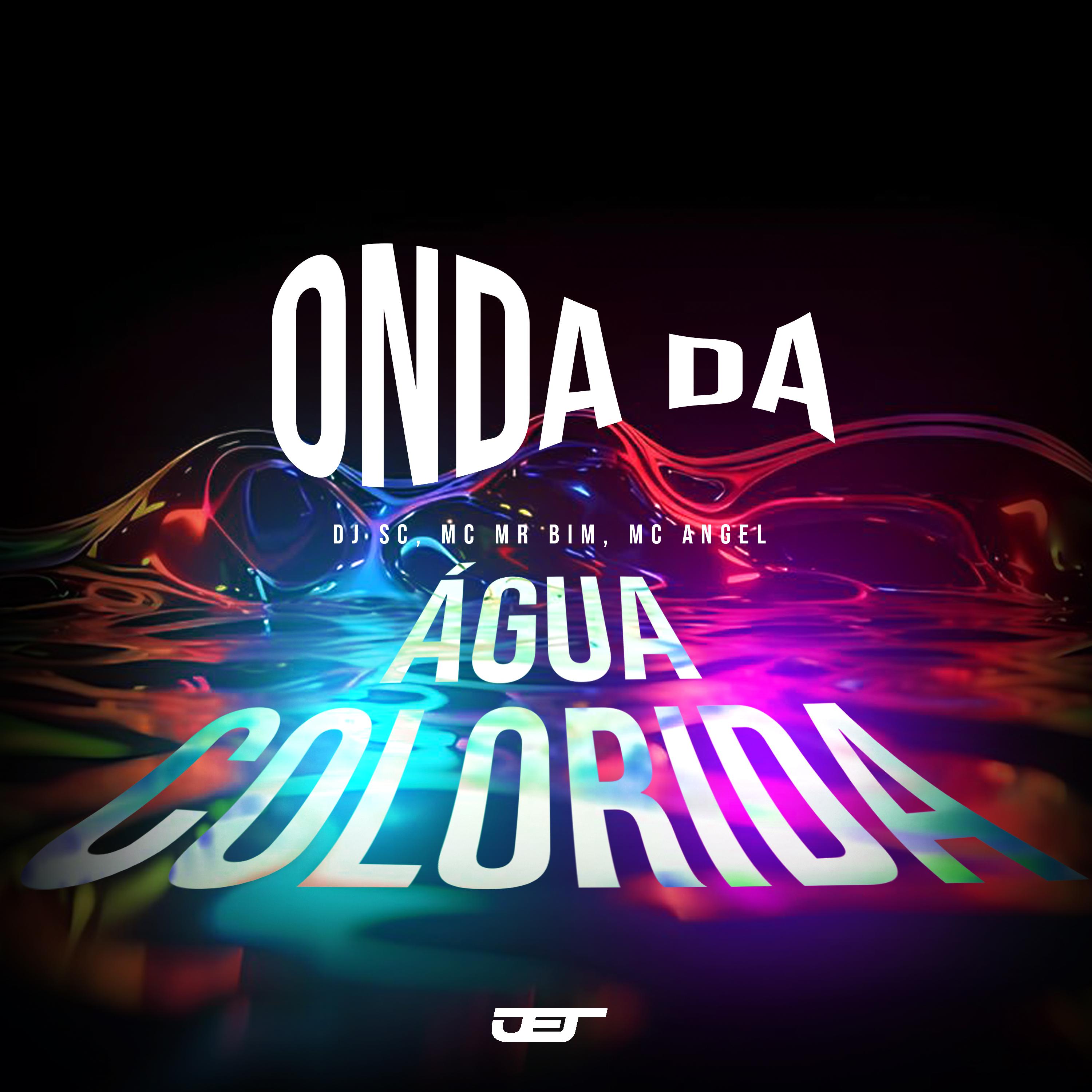 Постер альбома Onda da Água Colorida
