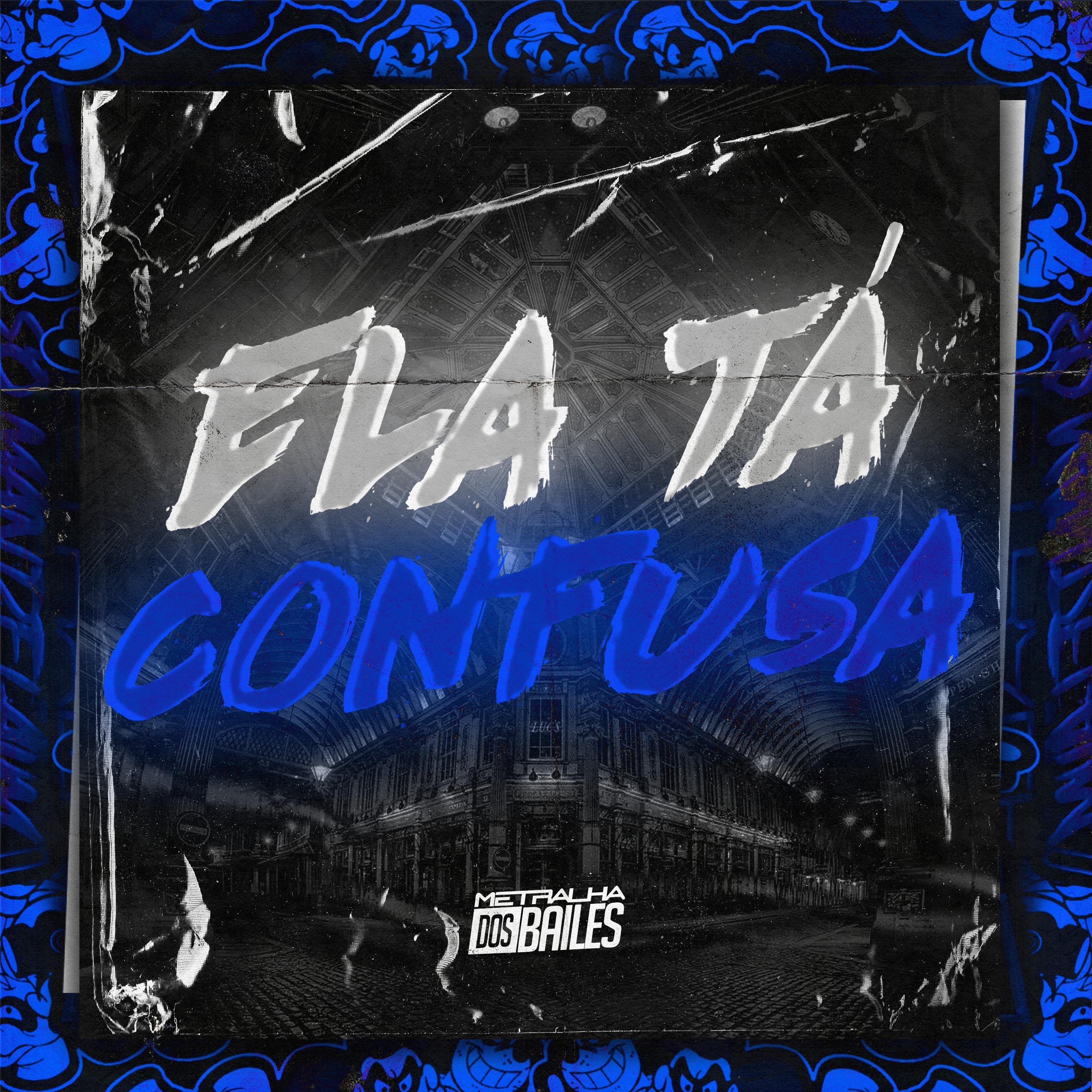 Постер альбома Ela Tá Confusa