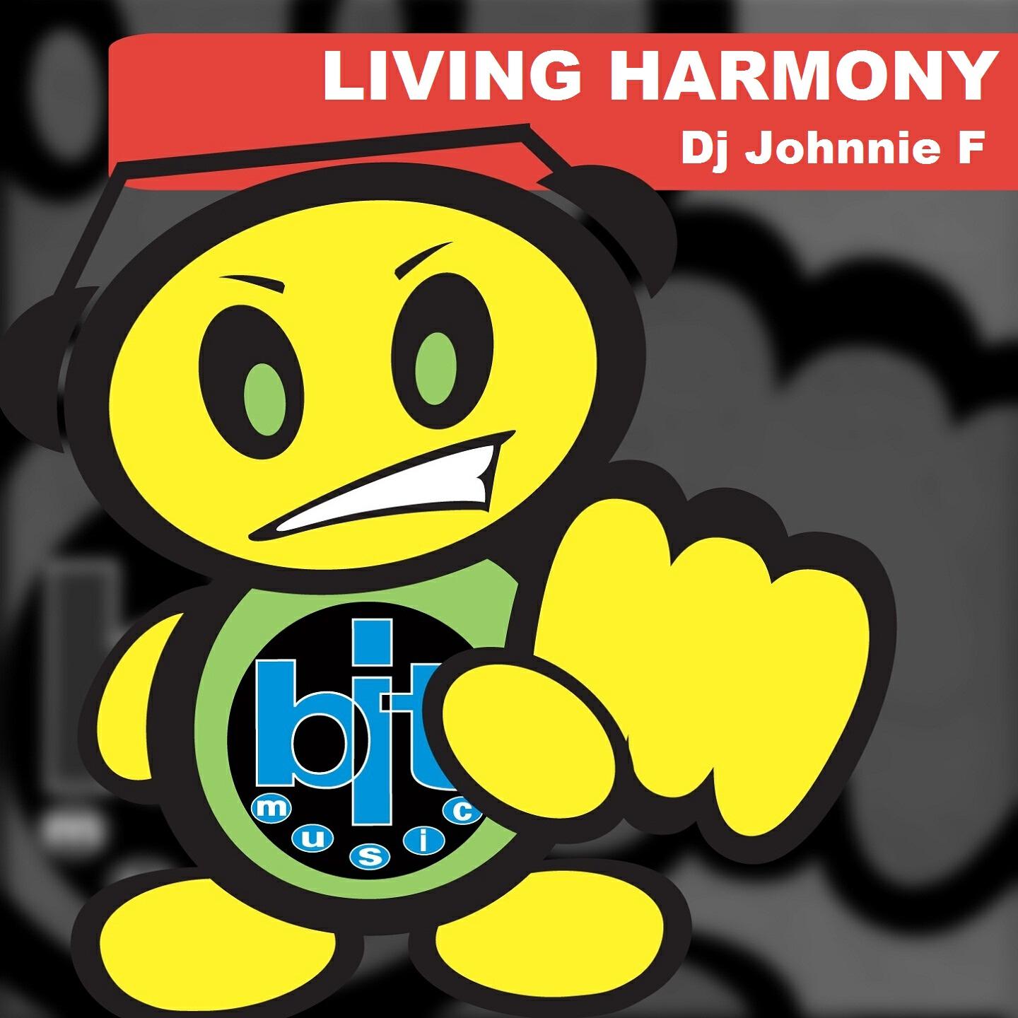 DJ Johnnie F - Living Harmony