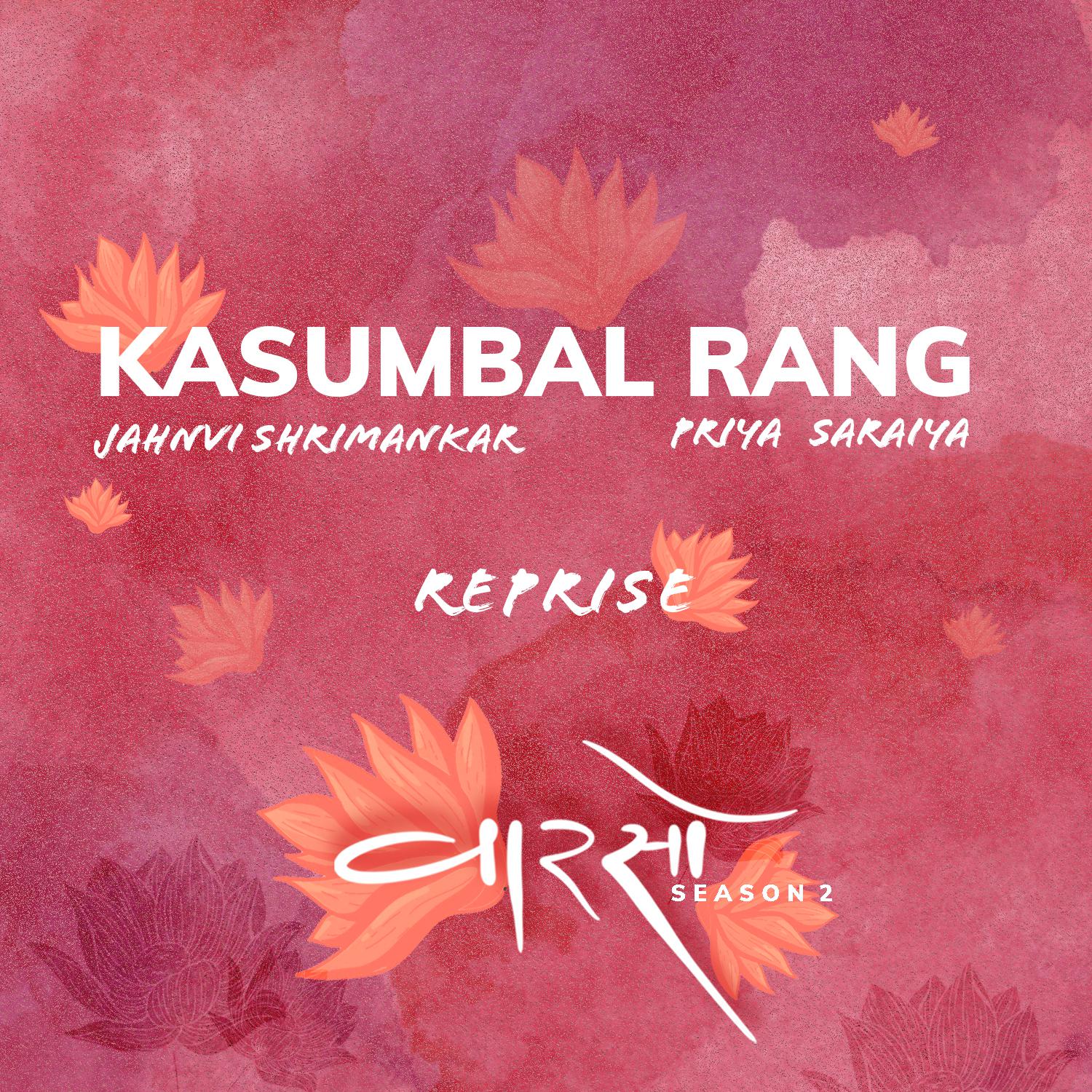 Постер альбома Kasumbal Rang (Reprise)