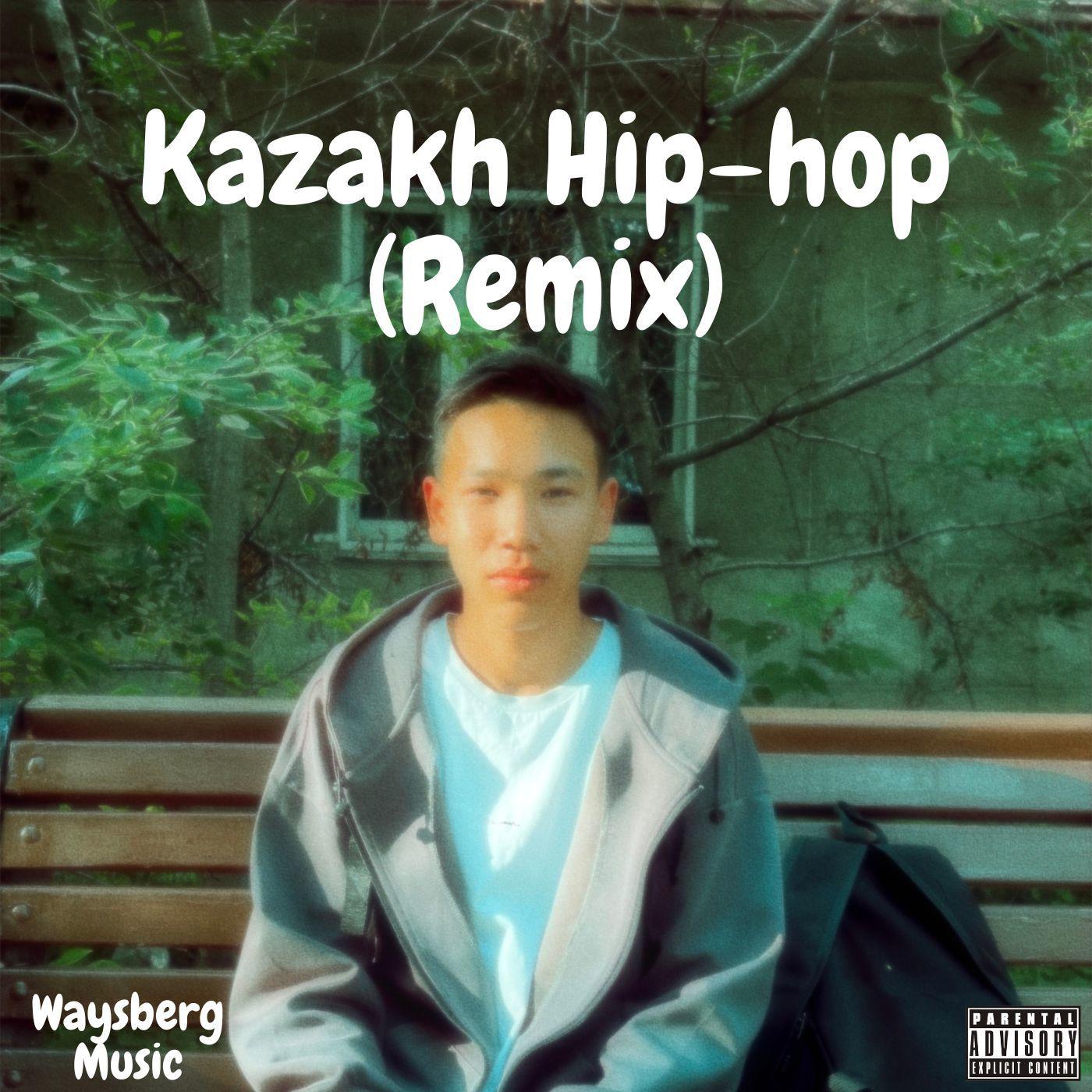Постер альбома Kazakh Hip-hop (Remix)