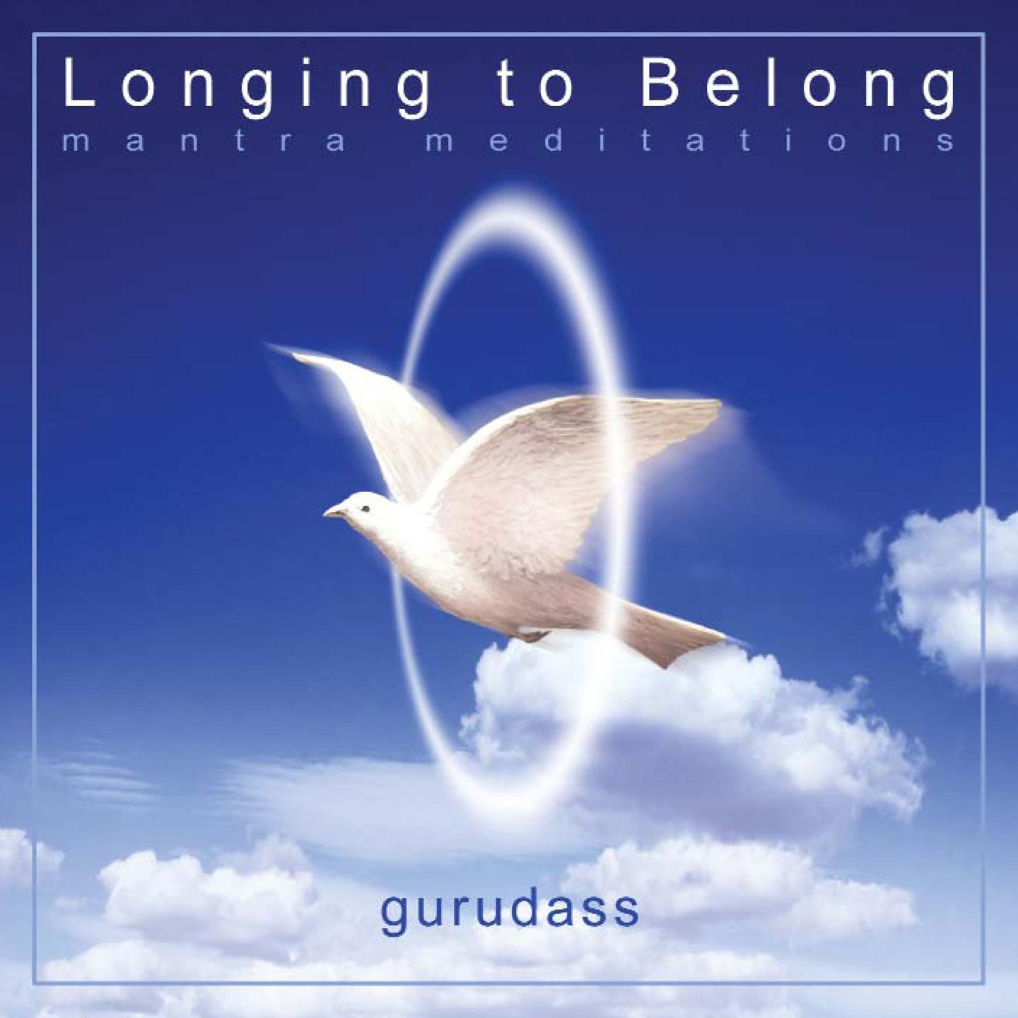 Постер альбома Longing To Belong - Guru Dass