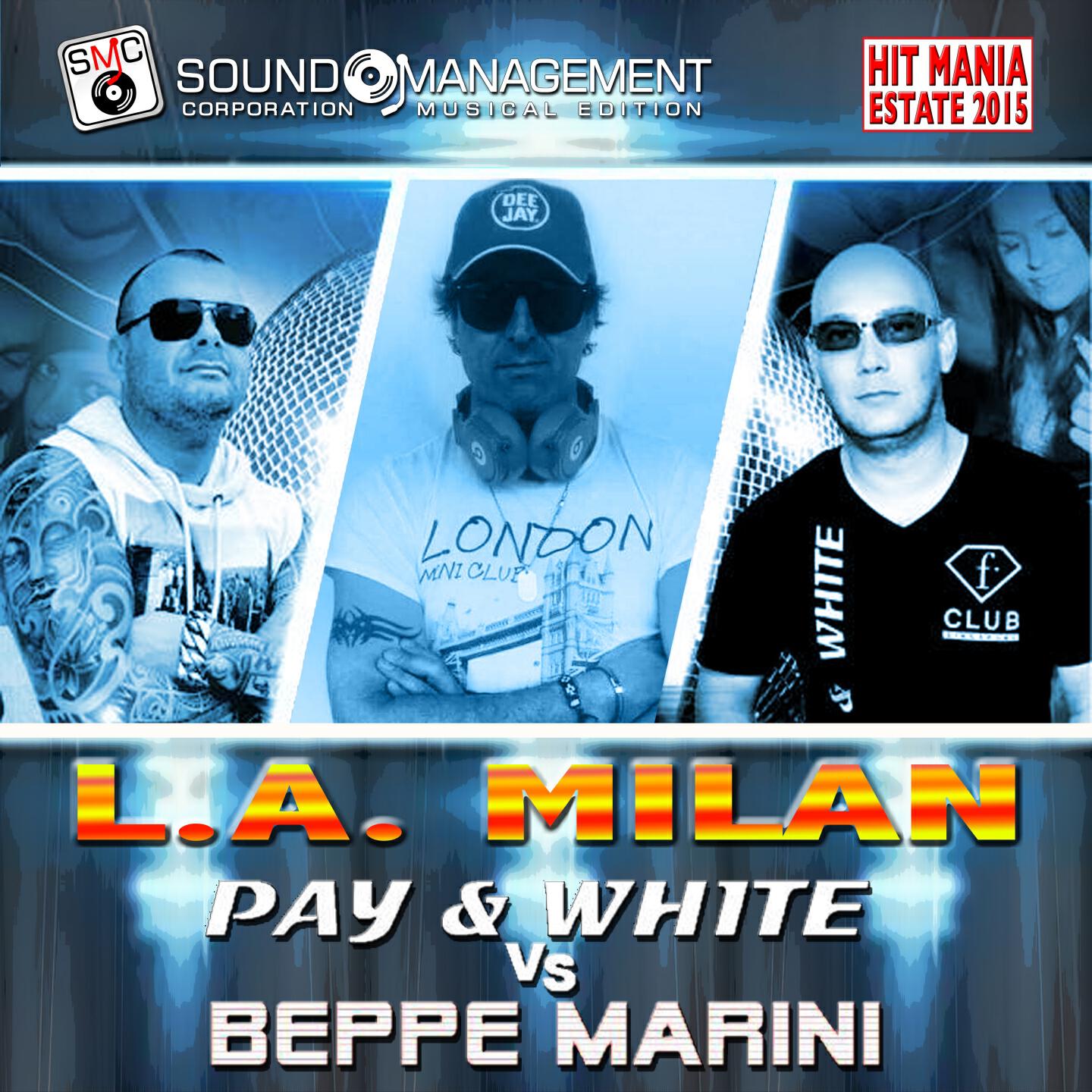 Pay & White - L.A. Milan (Extended Version)