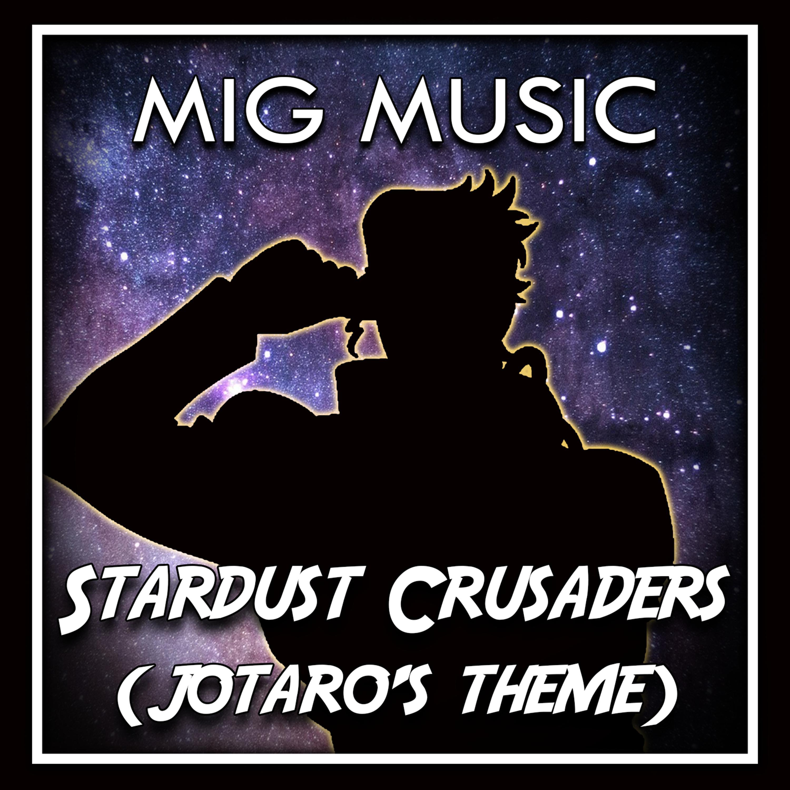 Постер альбома Stardust Crusaders (Jotaro's Theme)