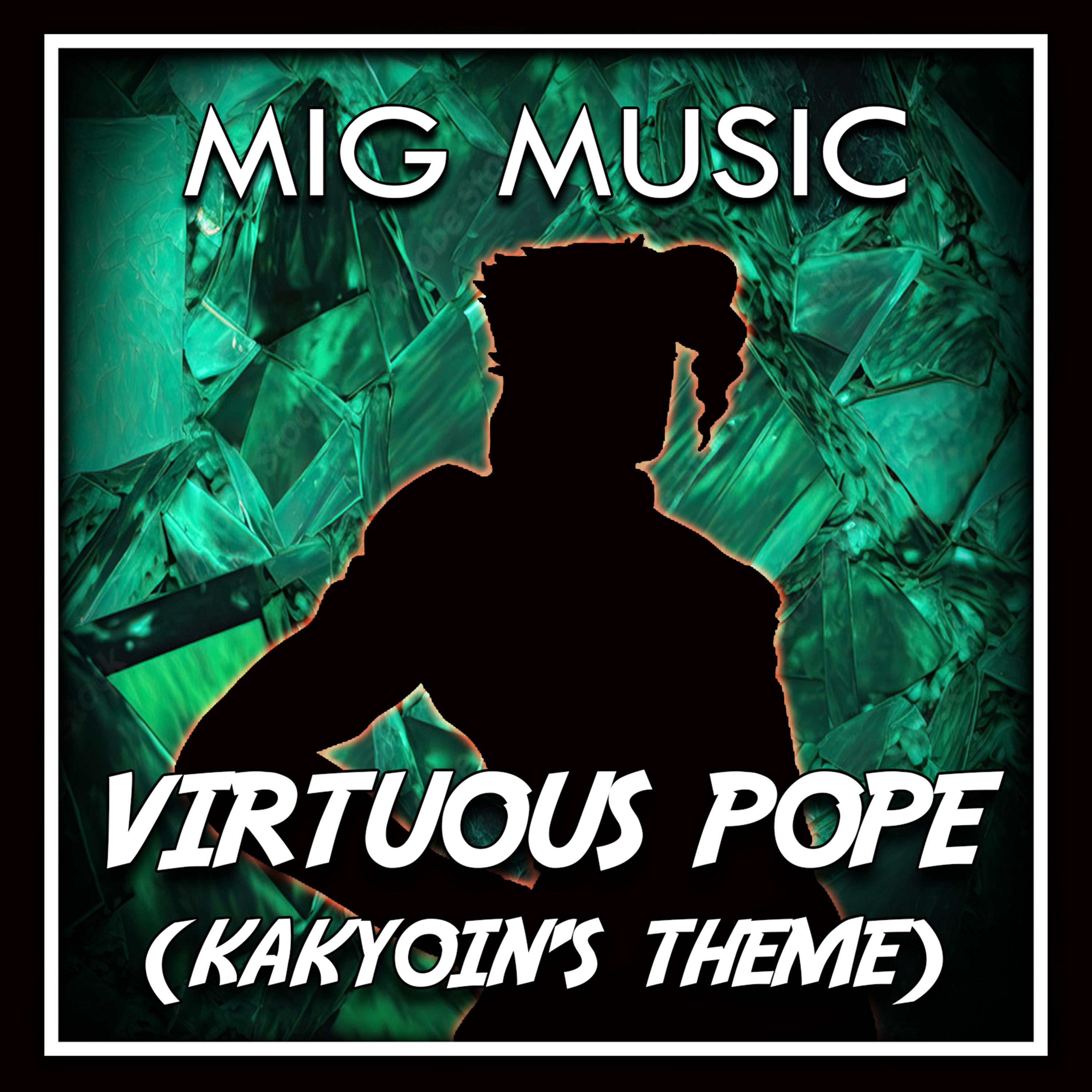 Постер альбома Virtuous Pope (Kakyoin's Theme)