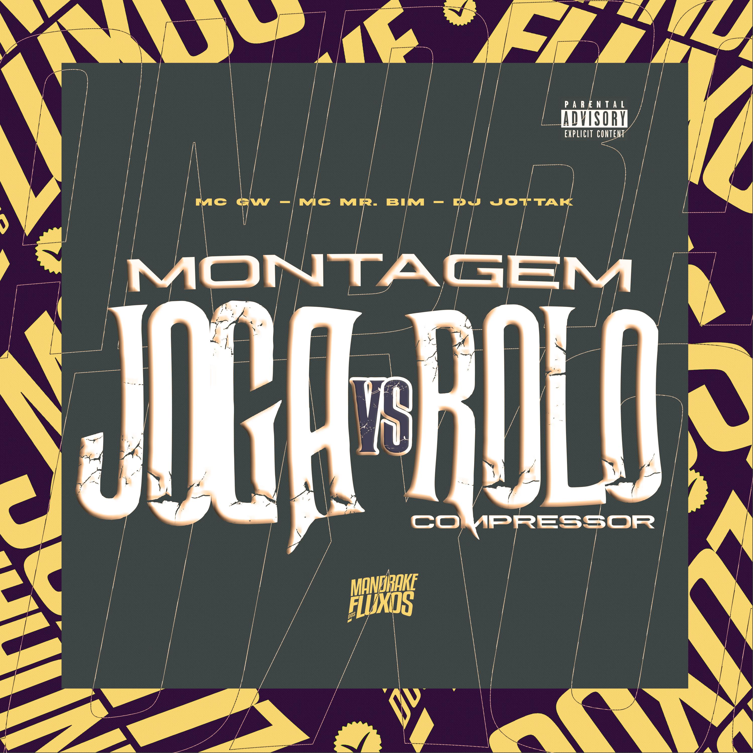Постер альбома Montagem Joga vs Rolo Compressor