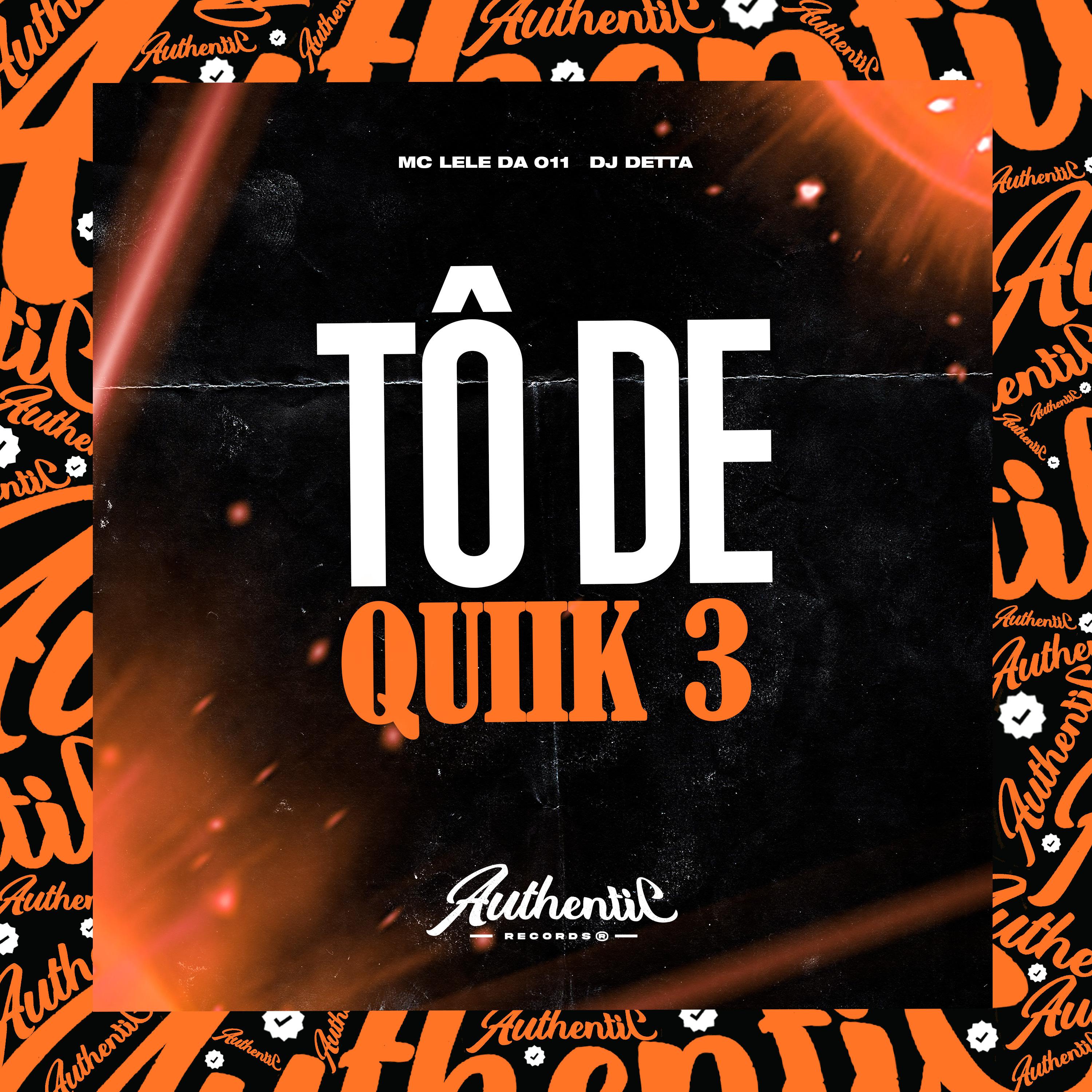 Постер альбома Tô de Quiik 3