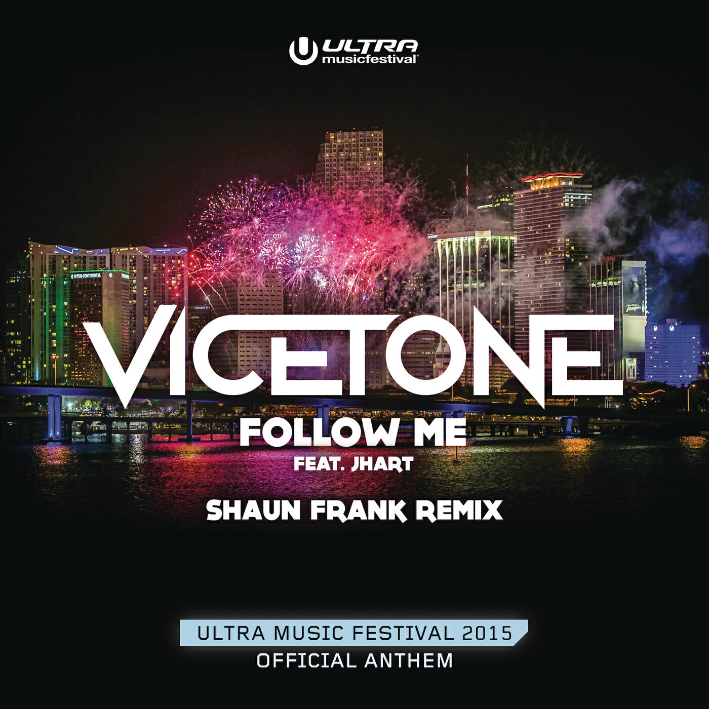 Vicetone - Follow Me (Shaun Frank Remix)