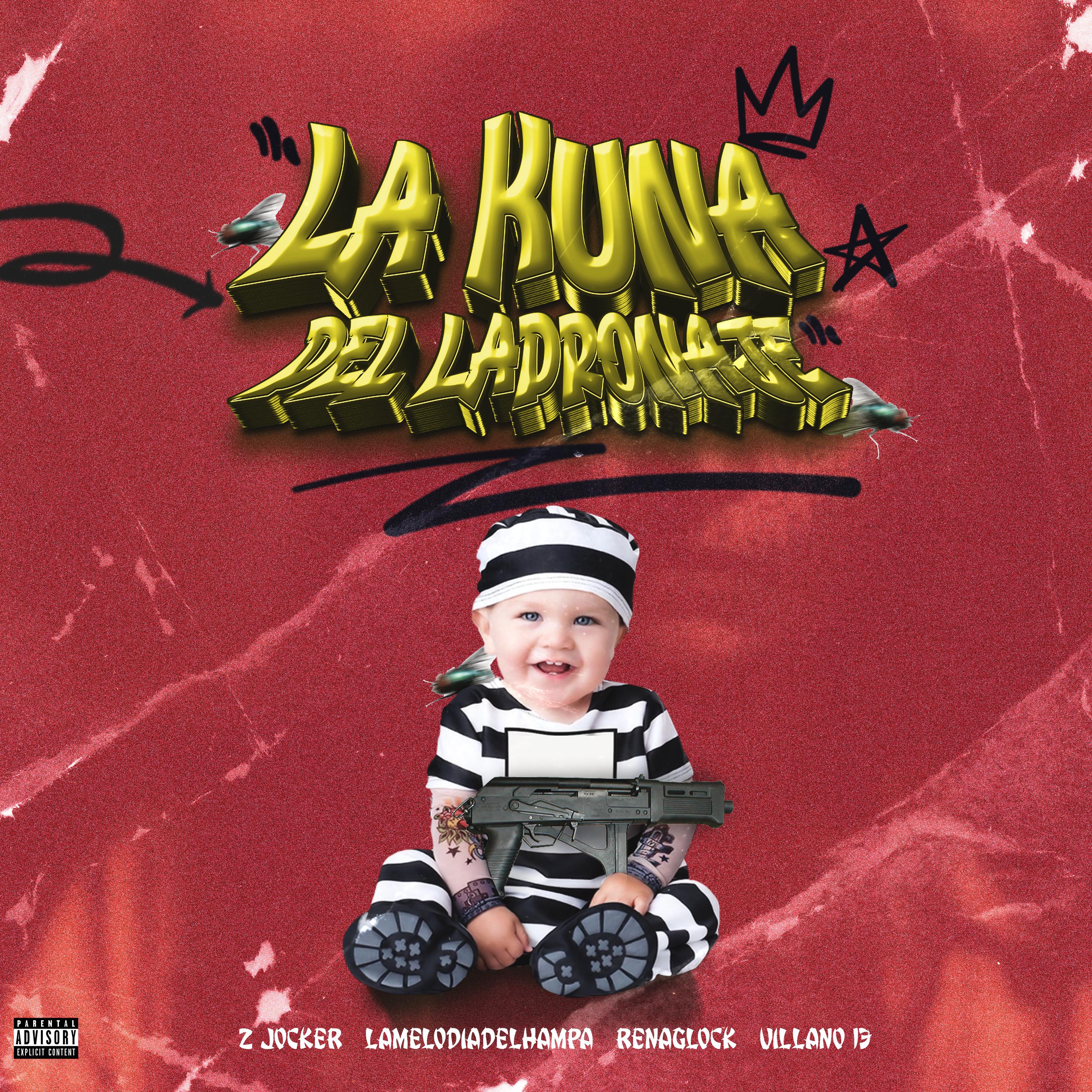 Постер альбома La Kuna del Ladronaje