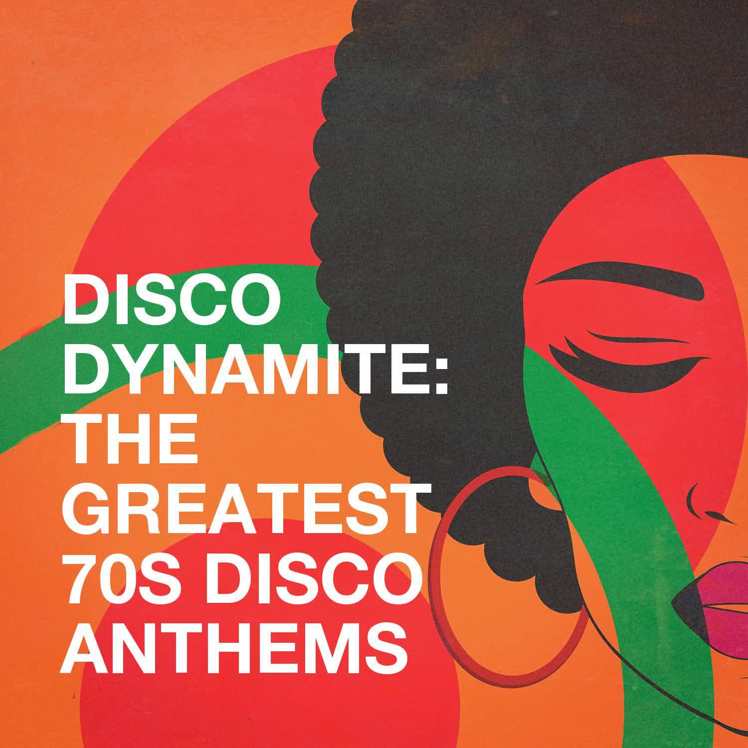 Постер альбома Disco Dynamite: The Greatest 70s Disco Anthems